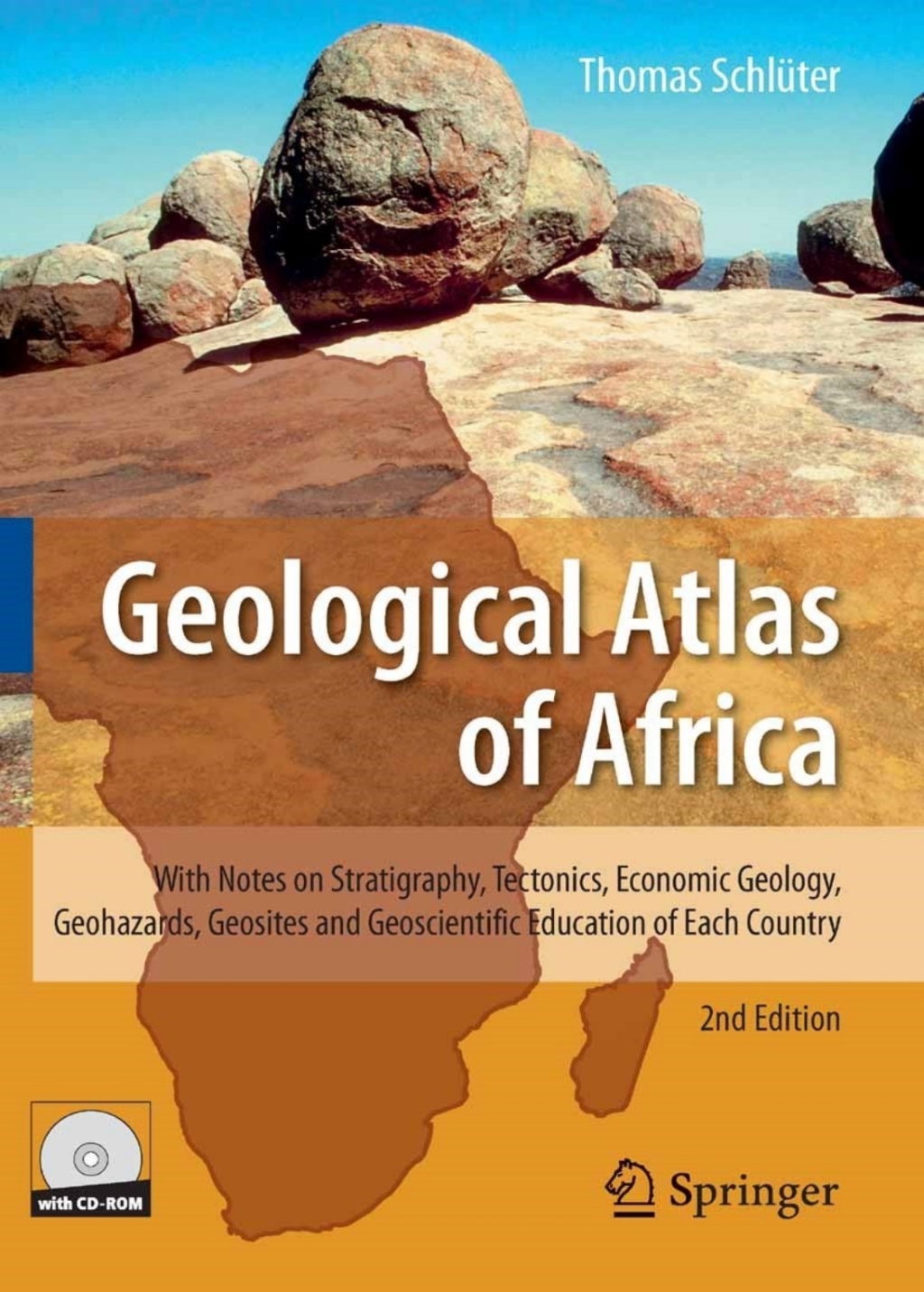 Geological Atlas of Africa With Notes on Stratigraphy, Tectonics, Economic Geology, Geohazards, Geosites and Geoscientific Education of Each Country 2nd Edition
