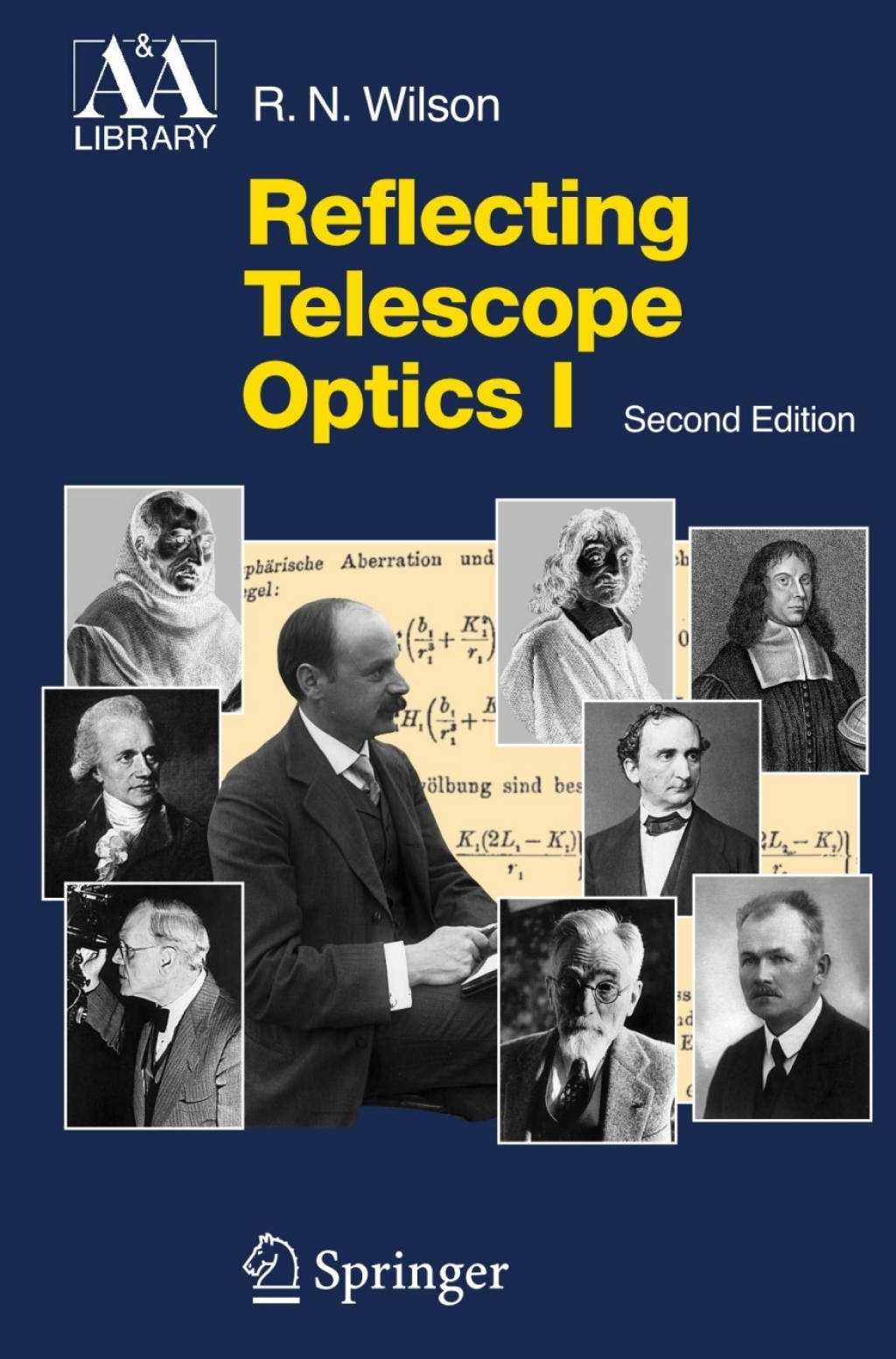 Reflecting Telescope Optics I Basic Design Theory and its Historical Development 2nd Edition