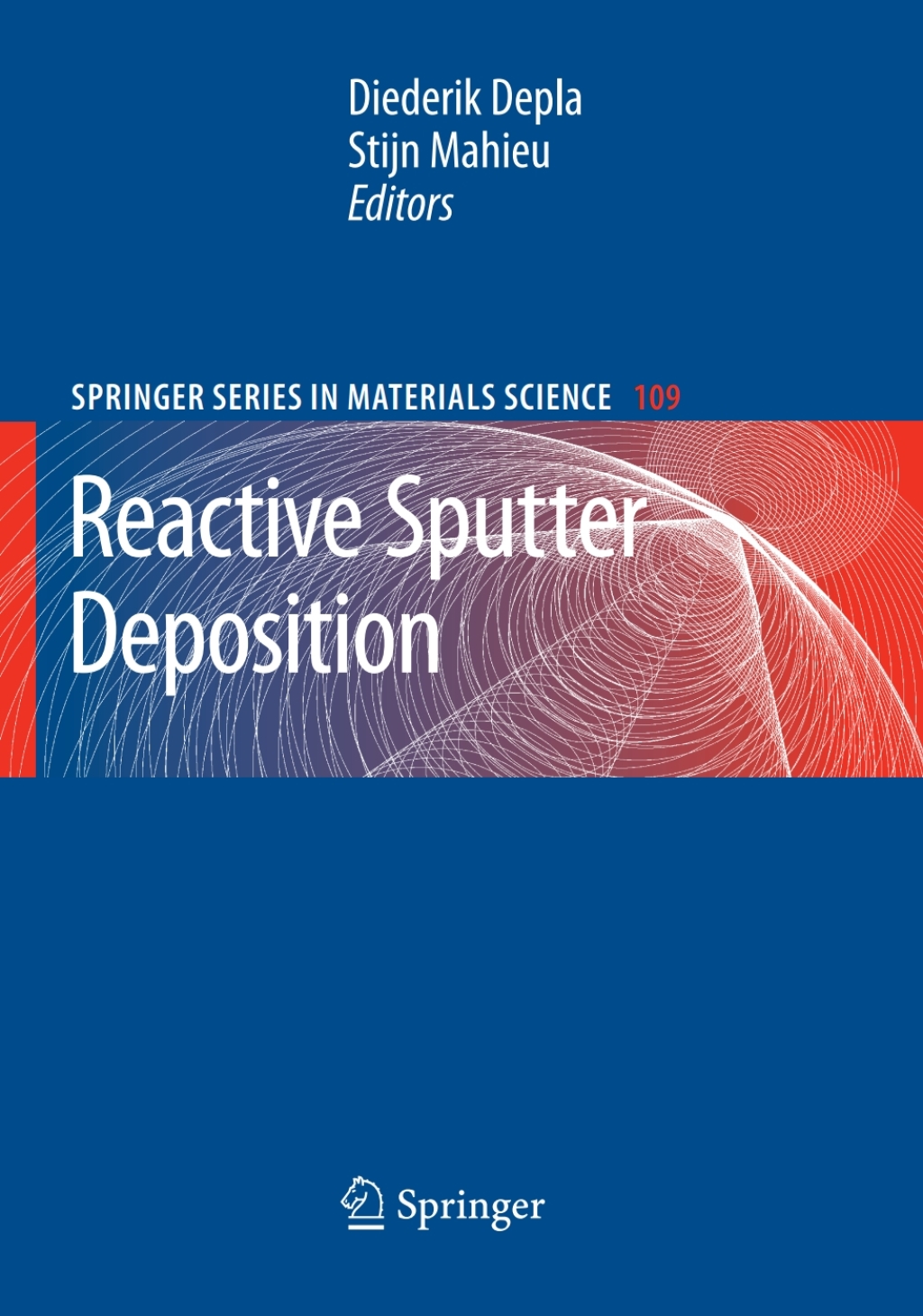 Reactive Sputter Deposition 1st Edition