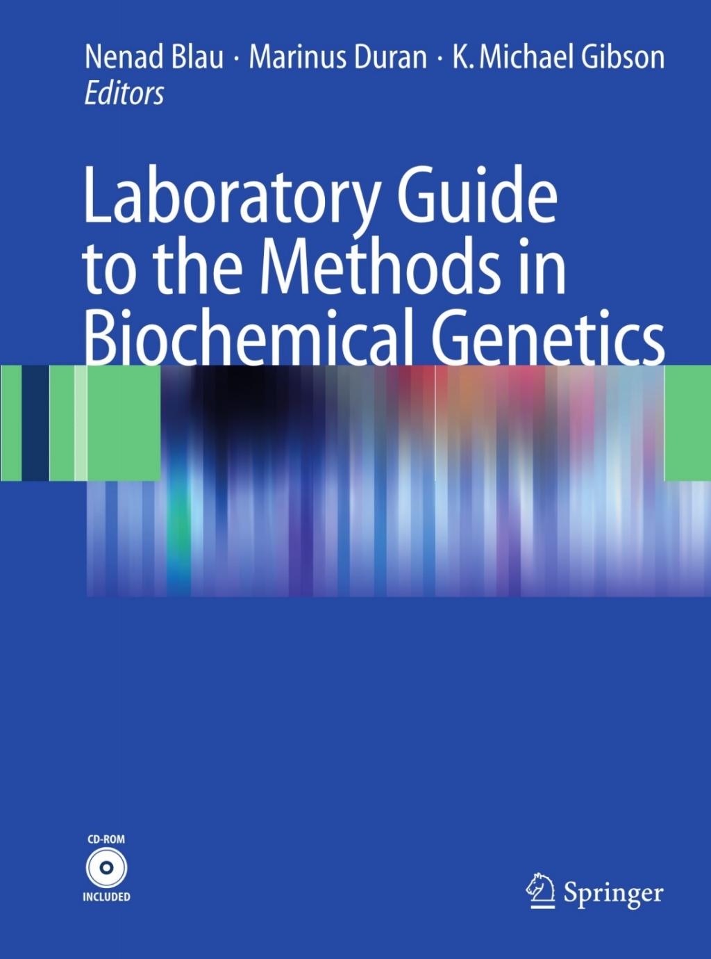 Laboratory Guide to the Methods in Biochemical Genetics 1st Edition