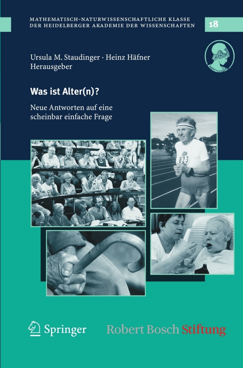 Was ist Alter(n)? Neue Antworten auf eine scheinbar einfache Frage 1st Edition