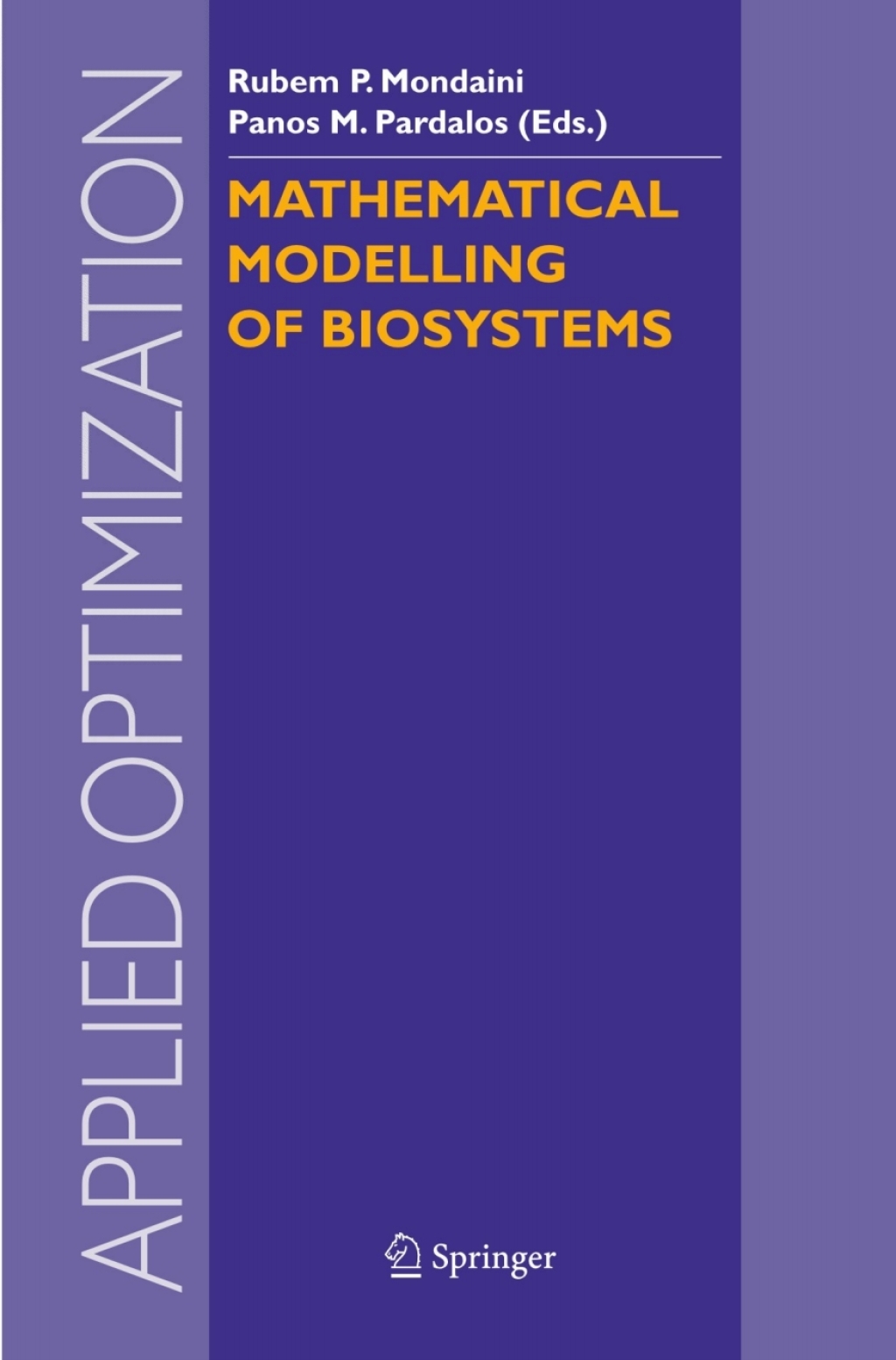 Mathematical Modelling of Biosystems 1st Edition