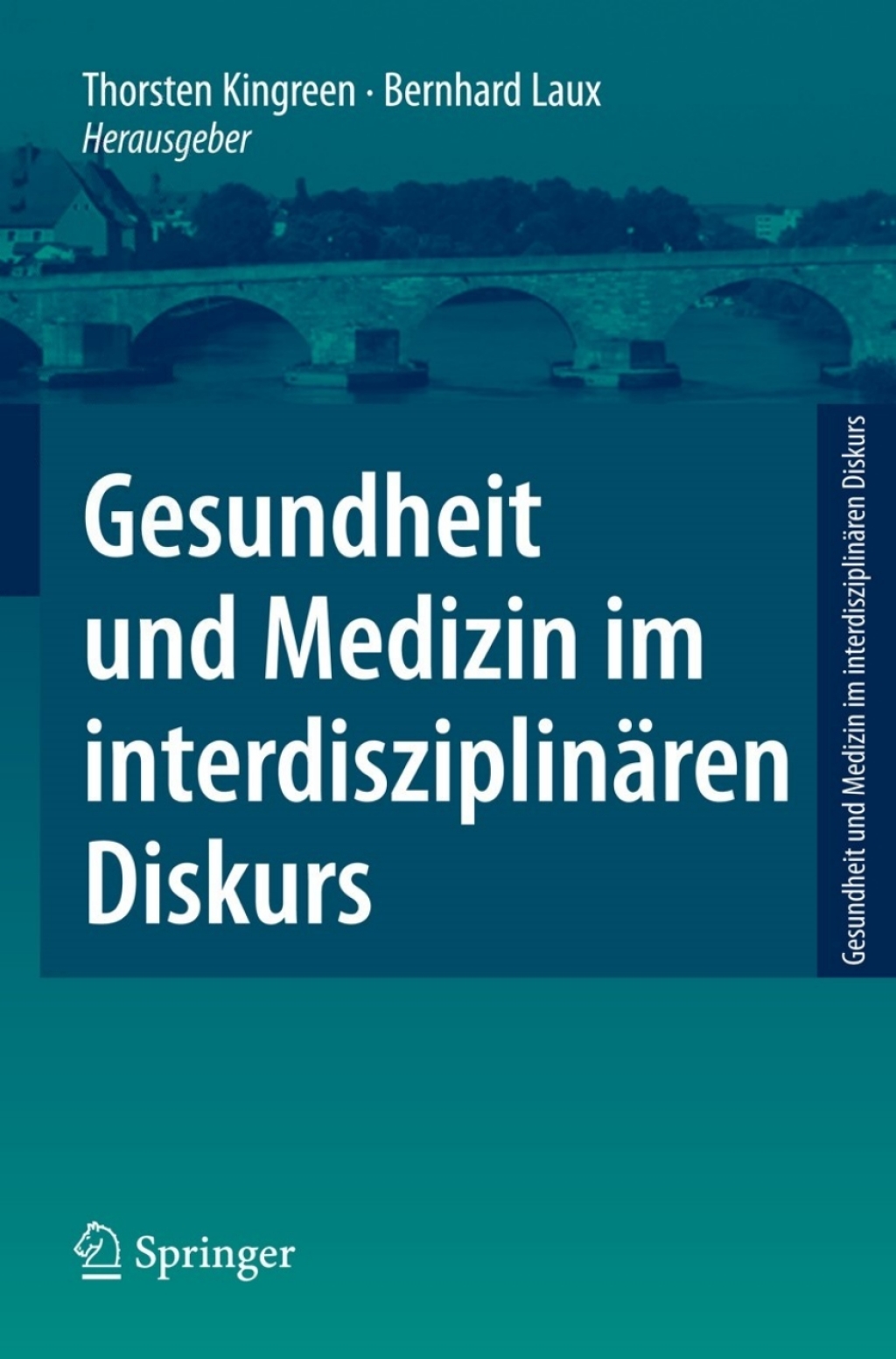 Gesundheit und Medizin im interdisziplinÃƒÂ¤ren Diskurs 