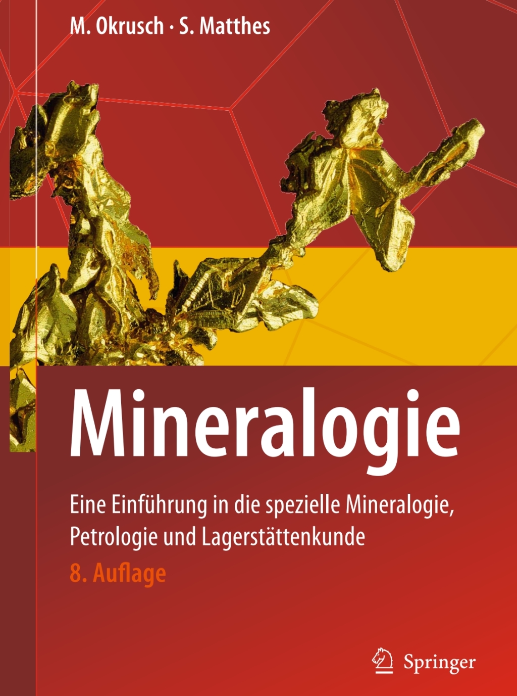 Mineralogie Eine EinfÃƒÂ¼hrung in die spezielle Mineralogie, Petrologie und LagerstÃƒÂ¤ttenkunde 8th Edition