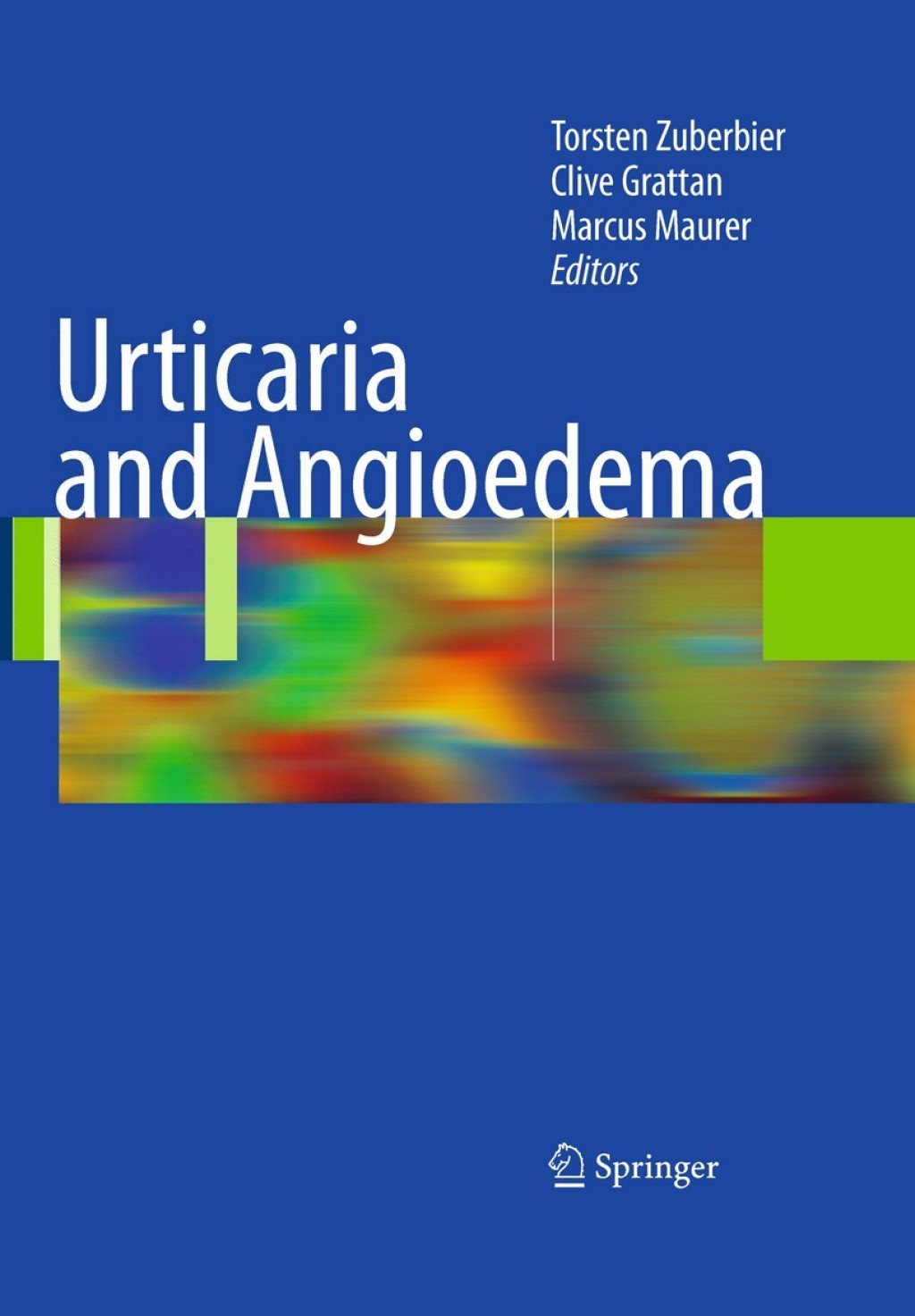 Urticaria and Angioedema 1st Edition