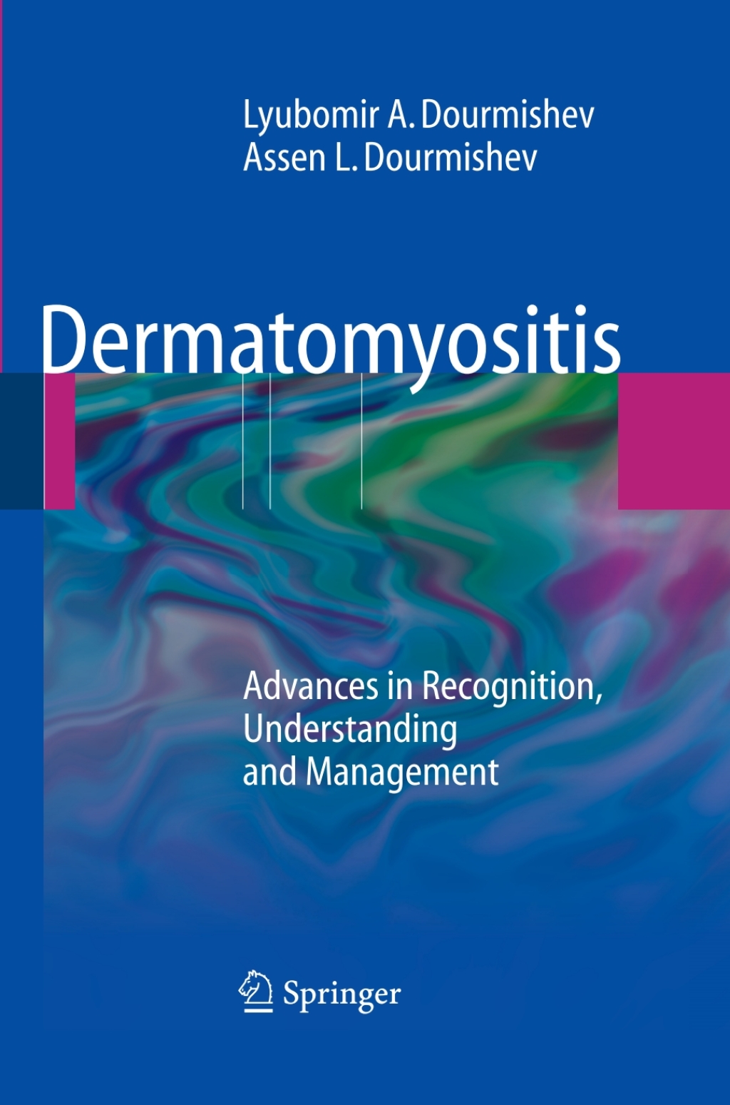 Dermatomyositis Advances in Recognition, Understanding and Management 