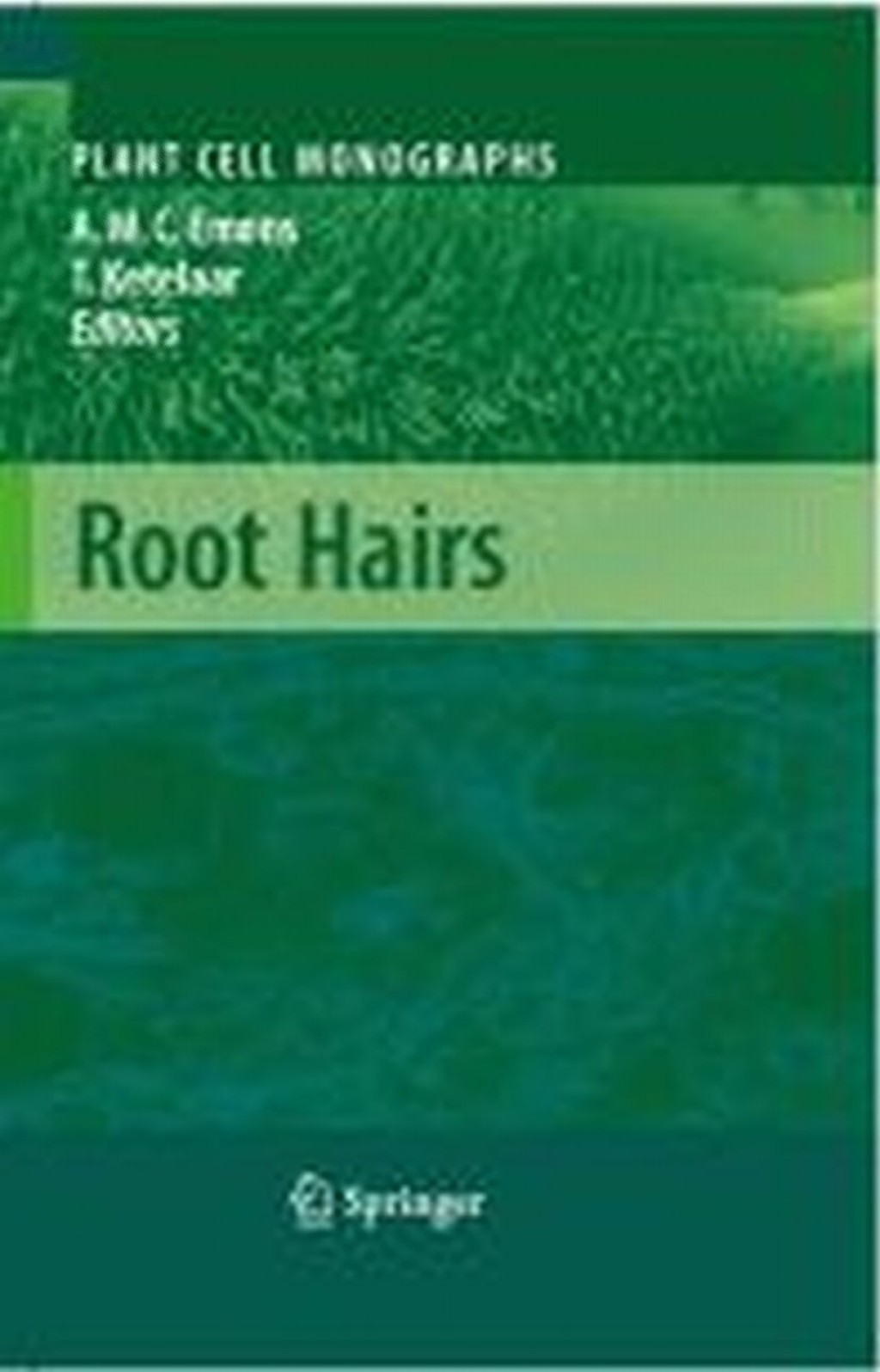 Root Hairs 1st Edition