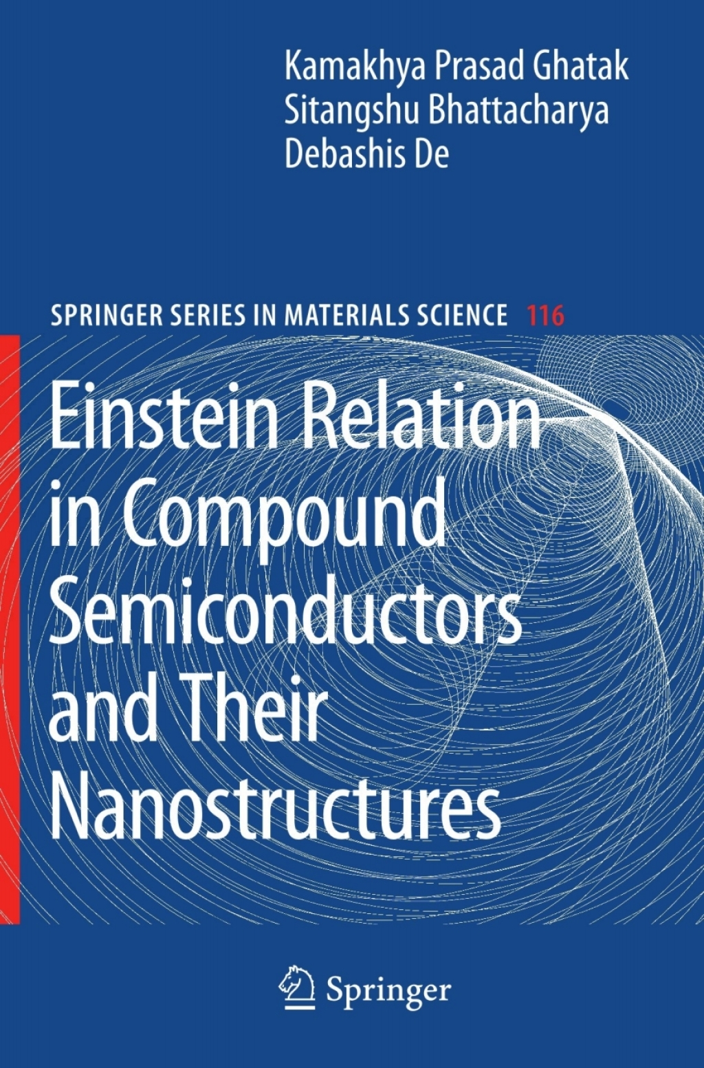 Einstein Relation in Compound Semiconductors and Their Nanostructures 