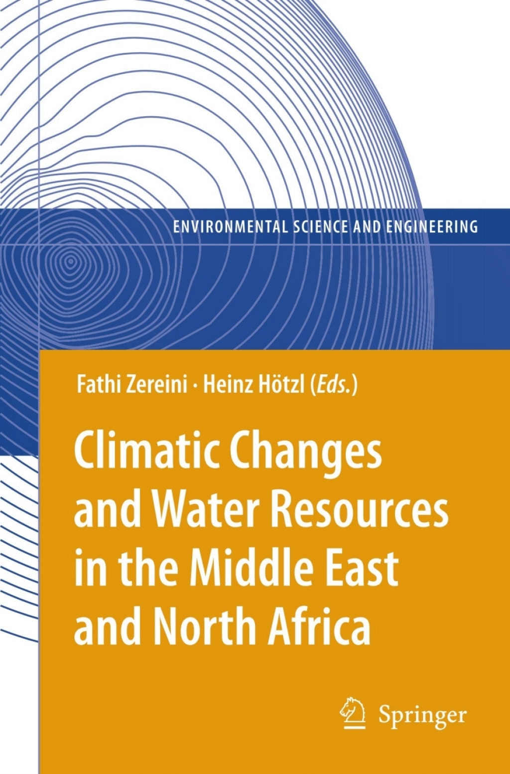 Climatic Changes and Water Resources in the Middle East and North Africa 1st Edition