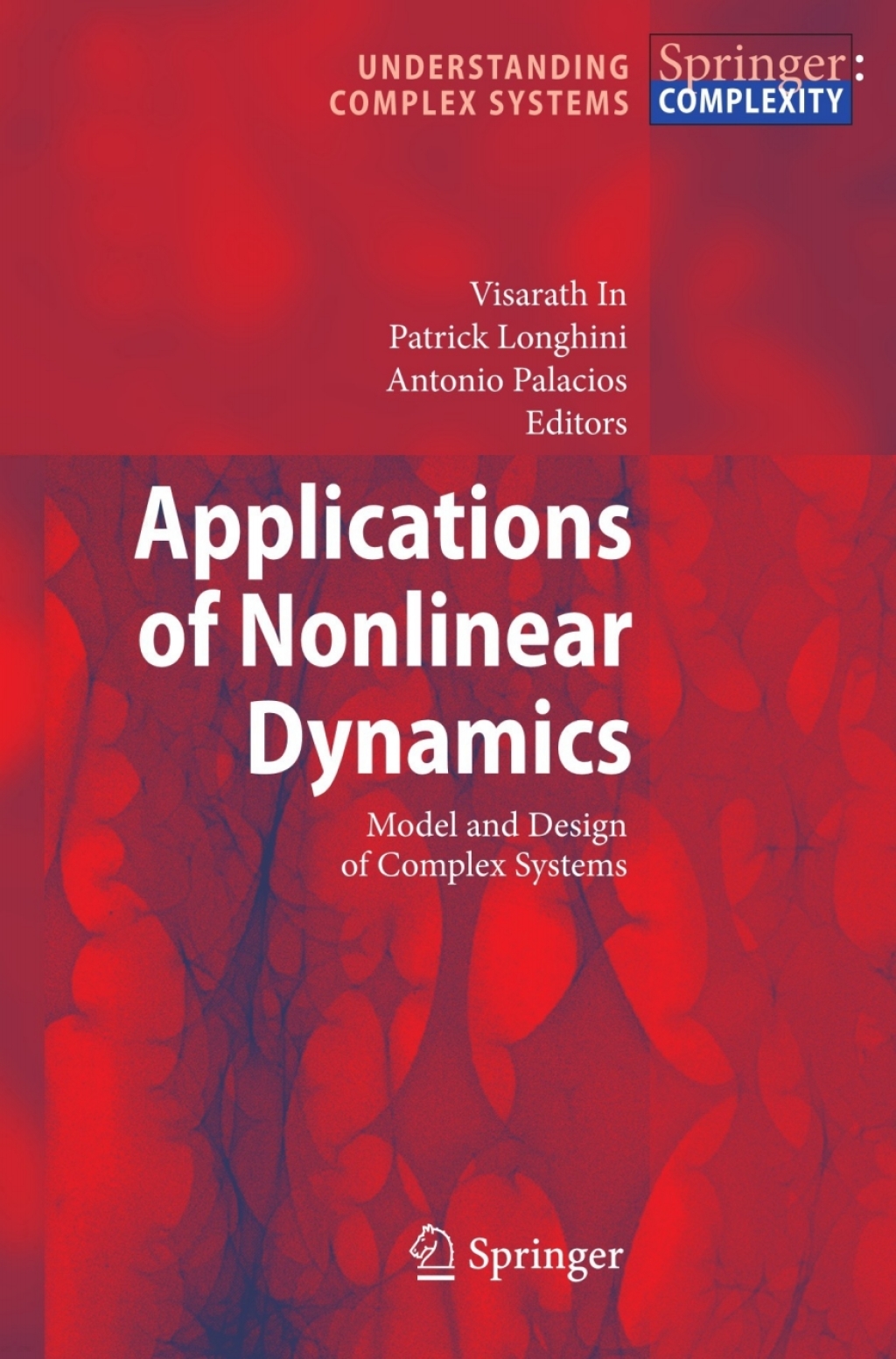 Applications of Nonlinear Dynamics Model and Design of Complex Systems 1st Edition