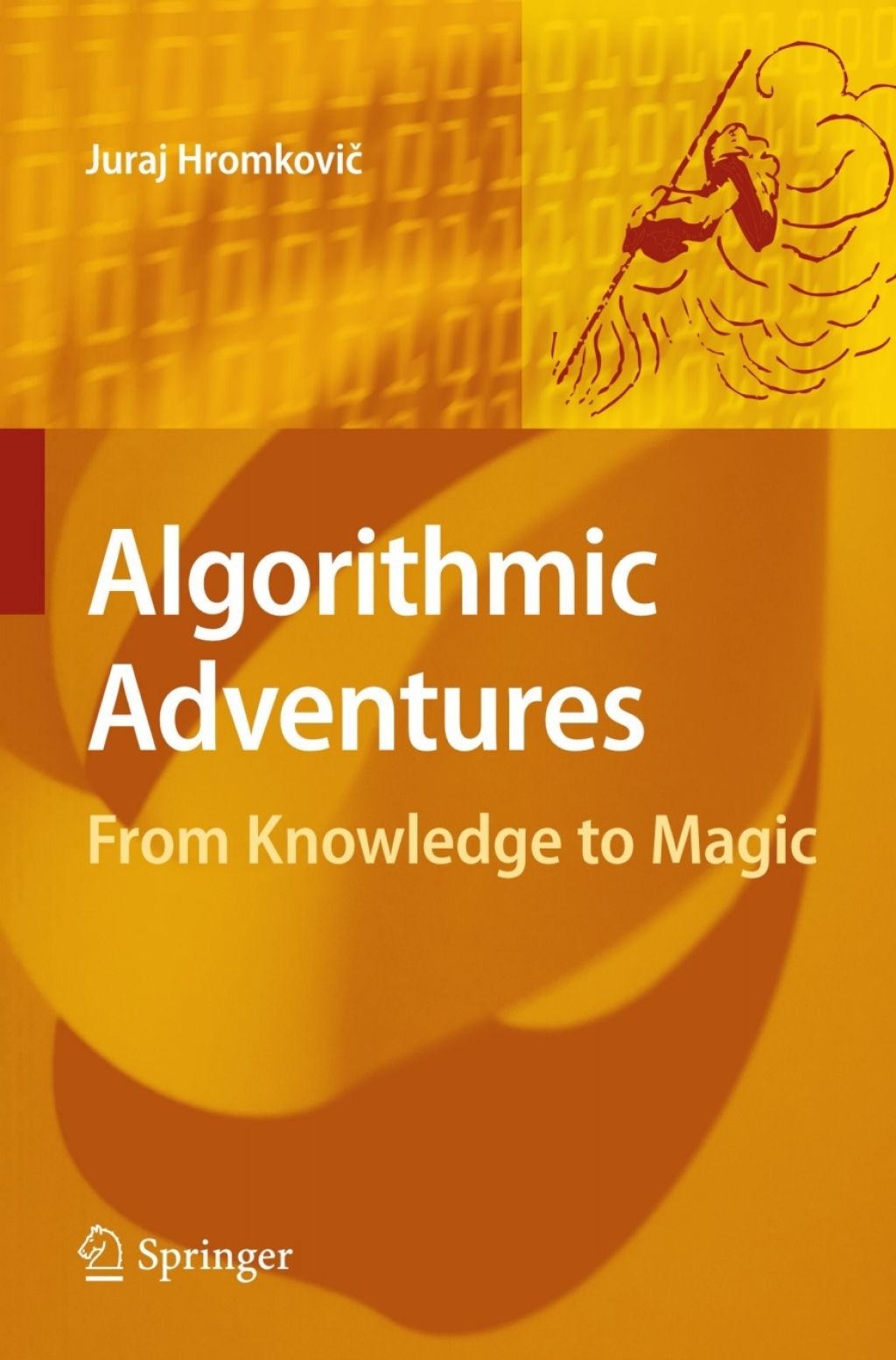 Algorithmic Adventures From Knowledge to Magic 