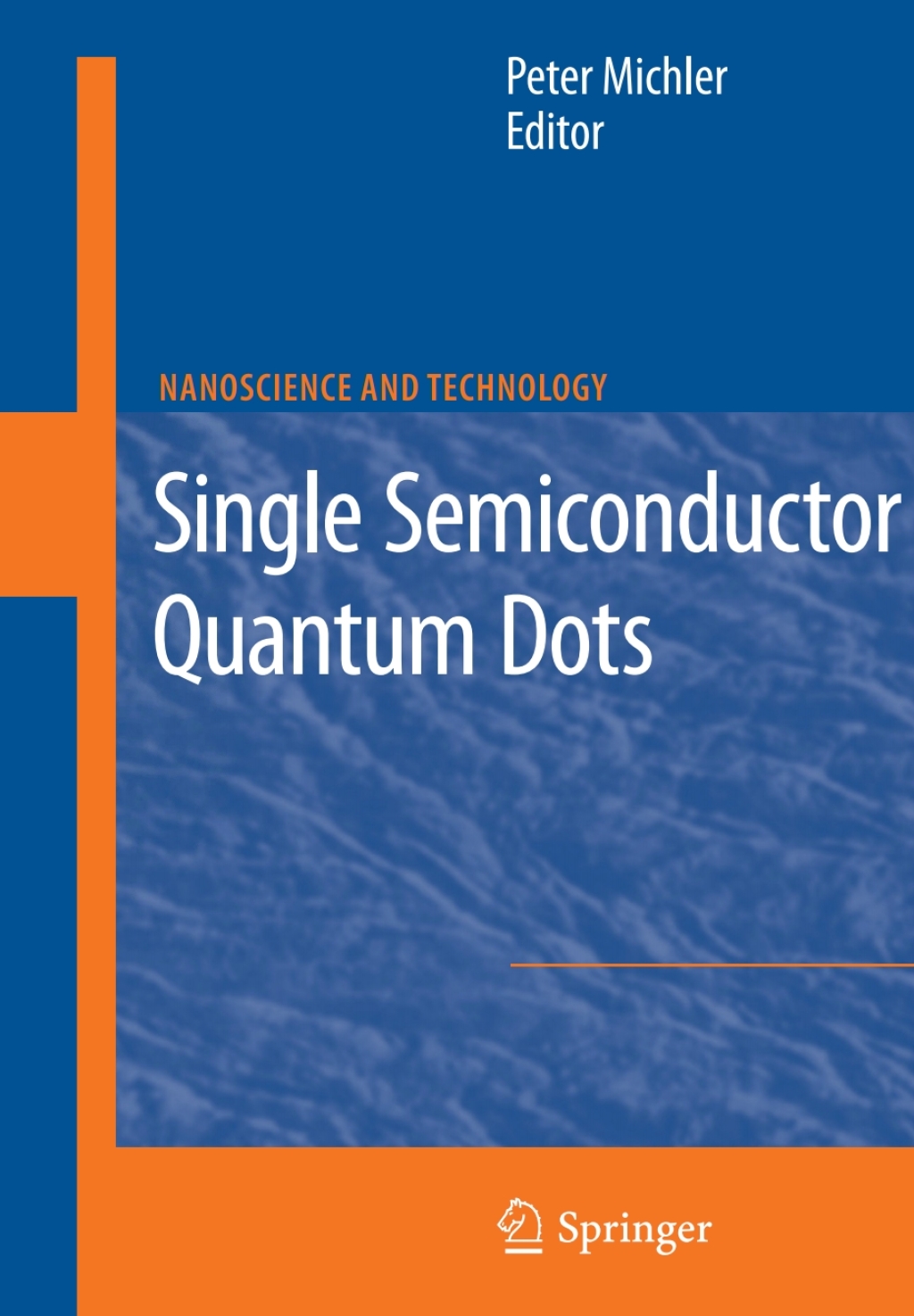 Single Semiconductor Quantum Dots 1st Edition