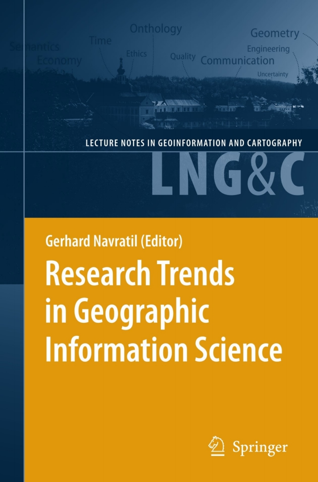 Research Trends in Geographic Information Science 1st Edition