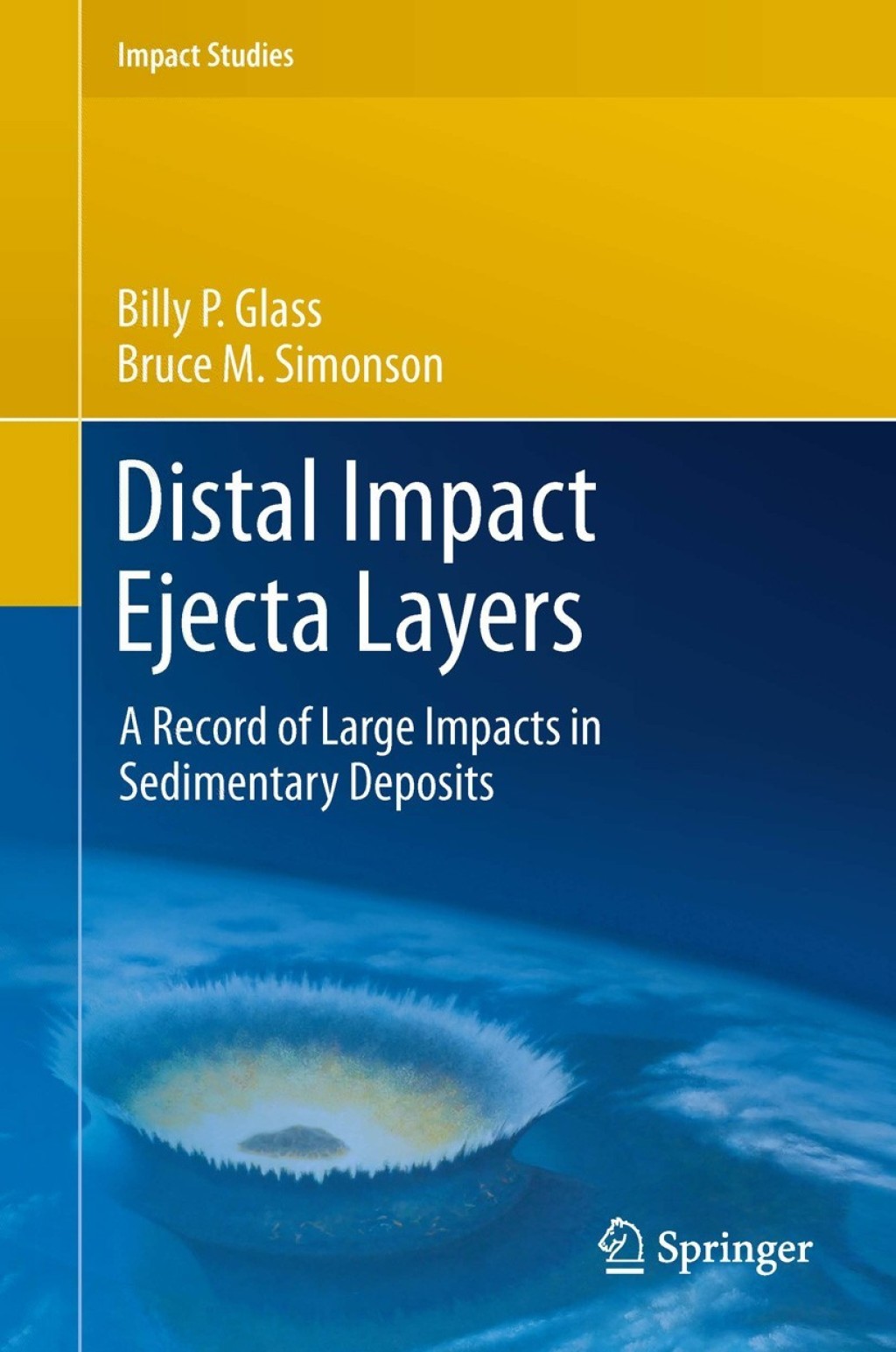 Distal Impact Ejecta Layers A Record of Large Impacts in Sedimentary Deposits 