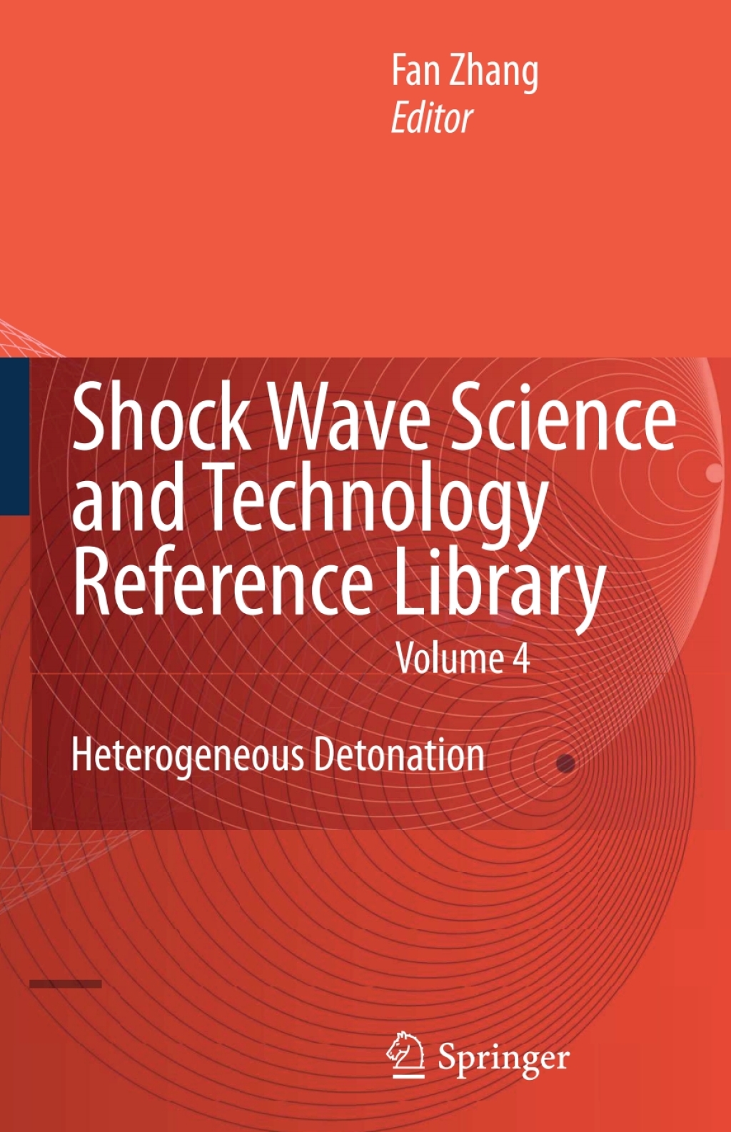 Shock Wave Science and Technology Reference Library, Vol.4 Heterogeneous Detonation 1st Edition