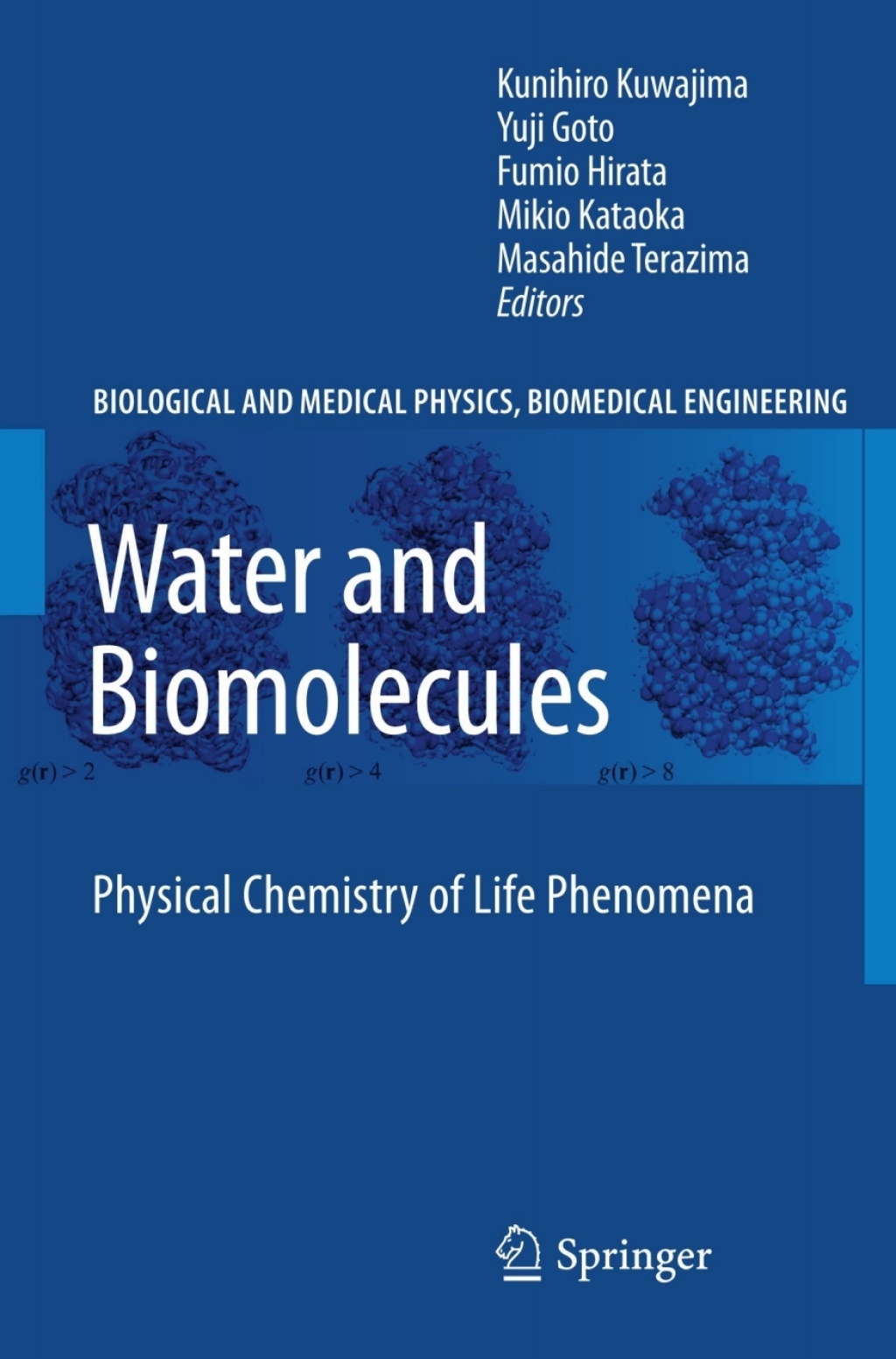 Water and Biomolecules Physical Chemistry of Life Phenomena 1st Edition