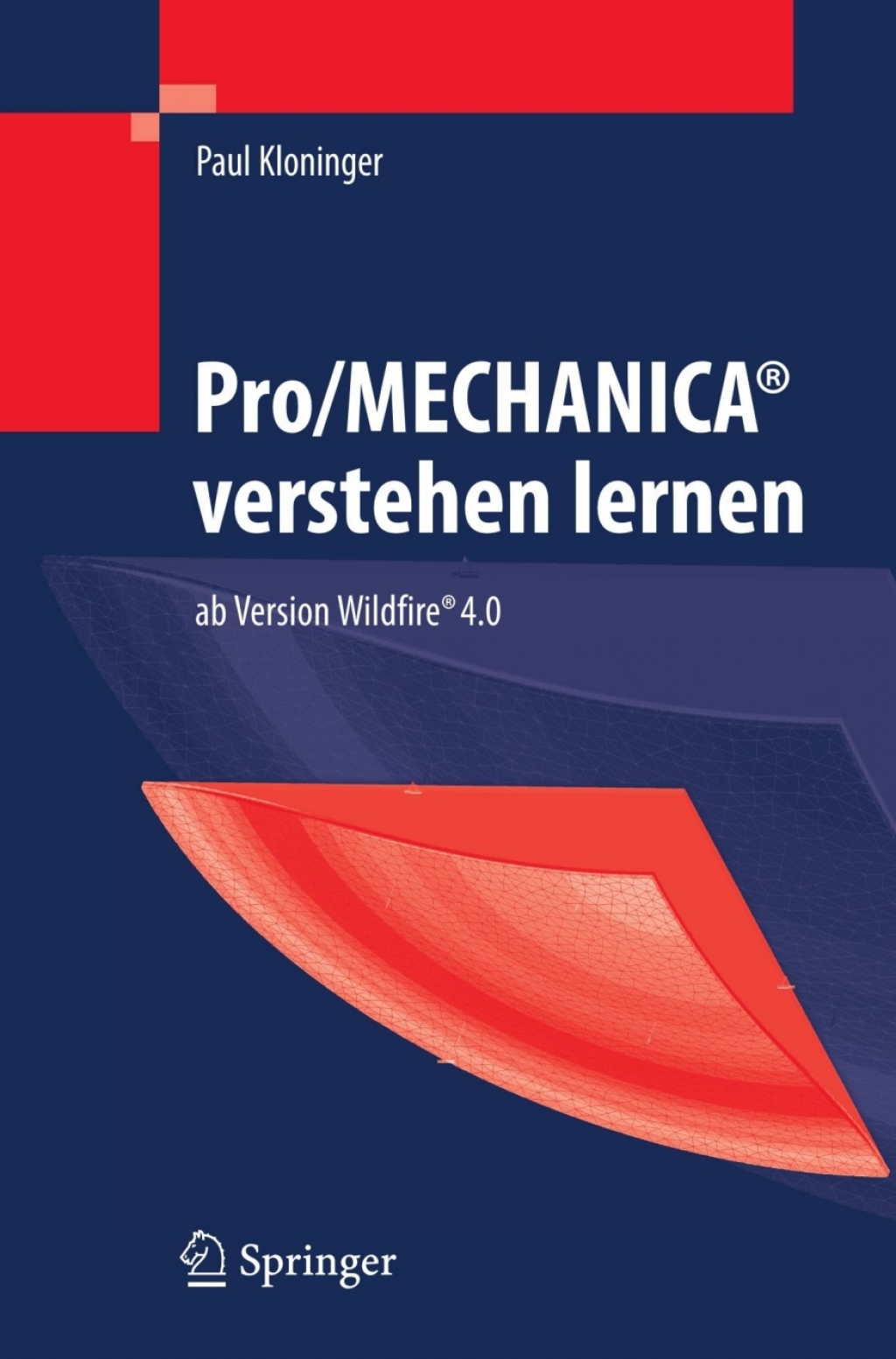 Pro/MECHANICAÃ‚Â® verstehen lernen ab Version WildfireÃ‚Â® 4.0 