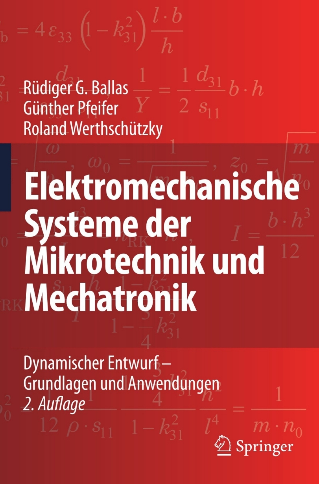 Elektromechanische Systeme der Mikrotechnik und Mechatronik Dynamischer Entwurf - Grundlagen und Anwendungen 2nd Edition