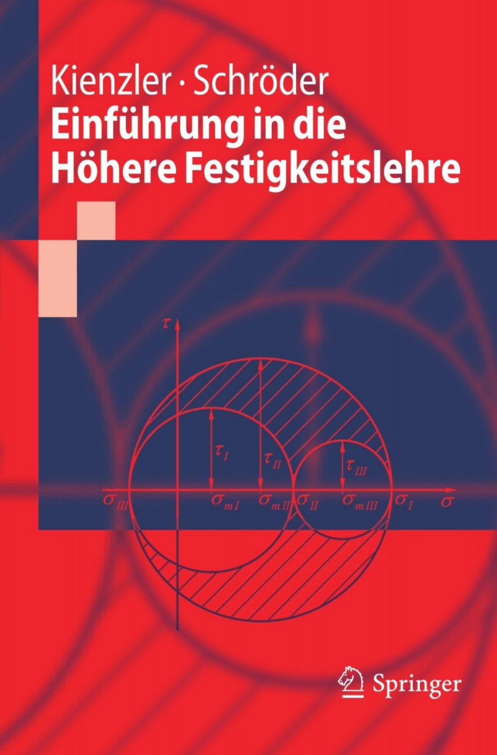 EinfÃƒÂ¼hrung in die HÃƒÂ¶here Festigkeitslehre 