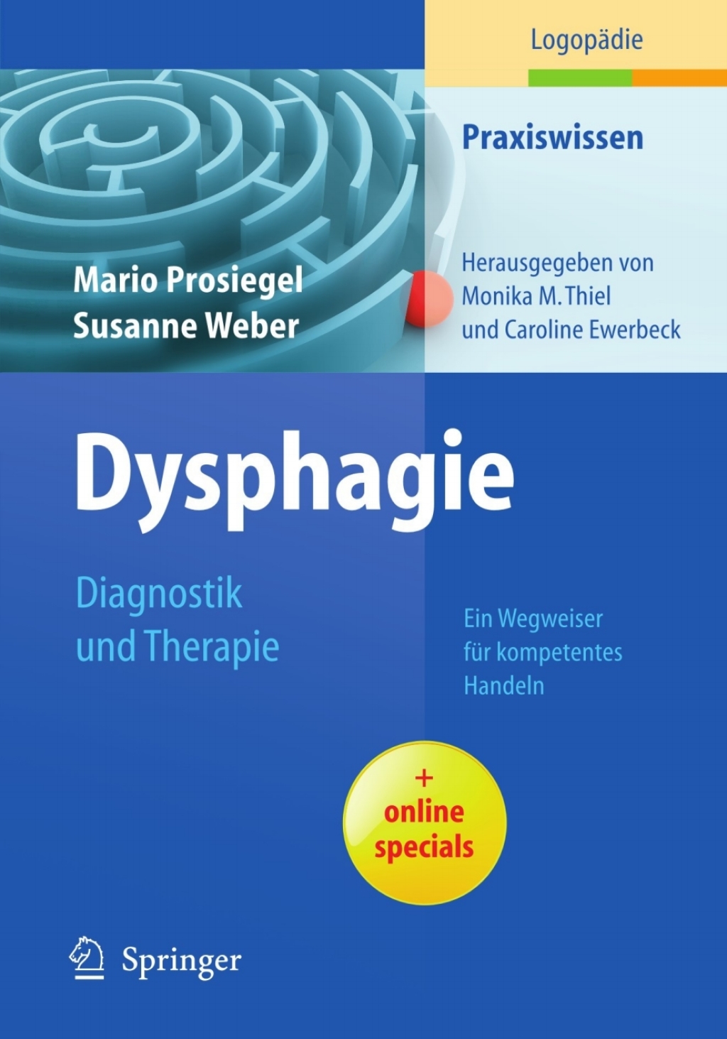 Dysphagie: Diagnostik und Therapie Ein Wegweiser fÃƒÂ¼r kompetentes Handeln 