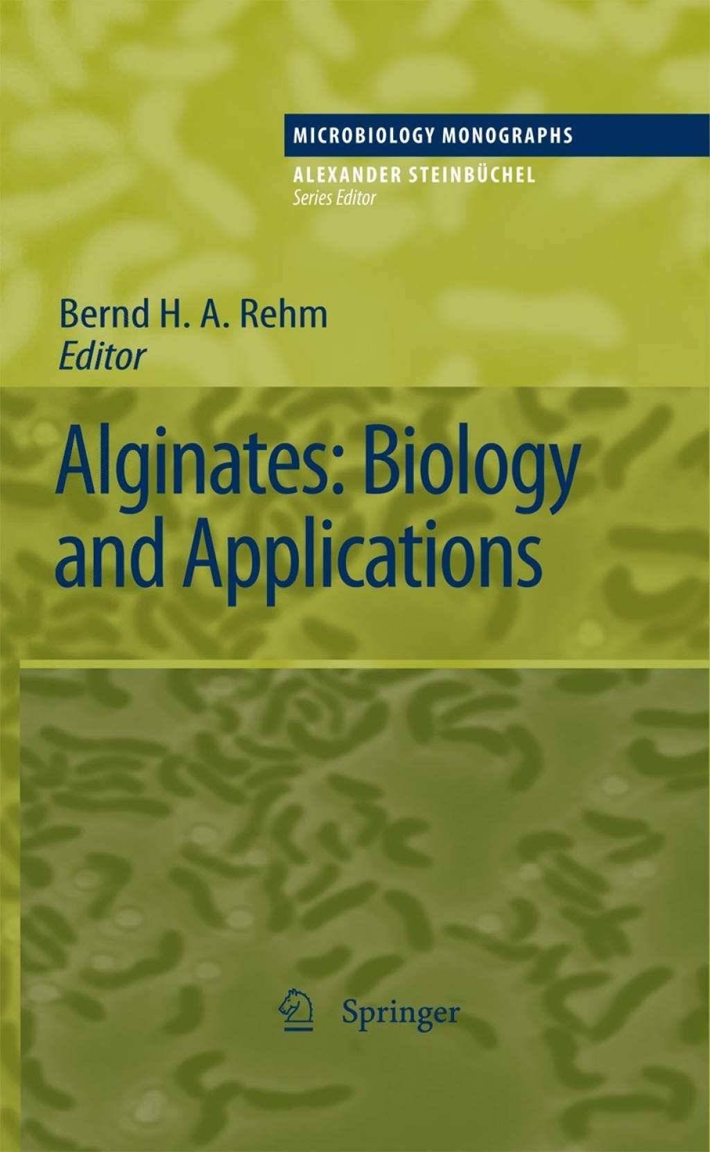 Alginates: Biology and Applications 1st Edition