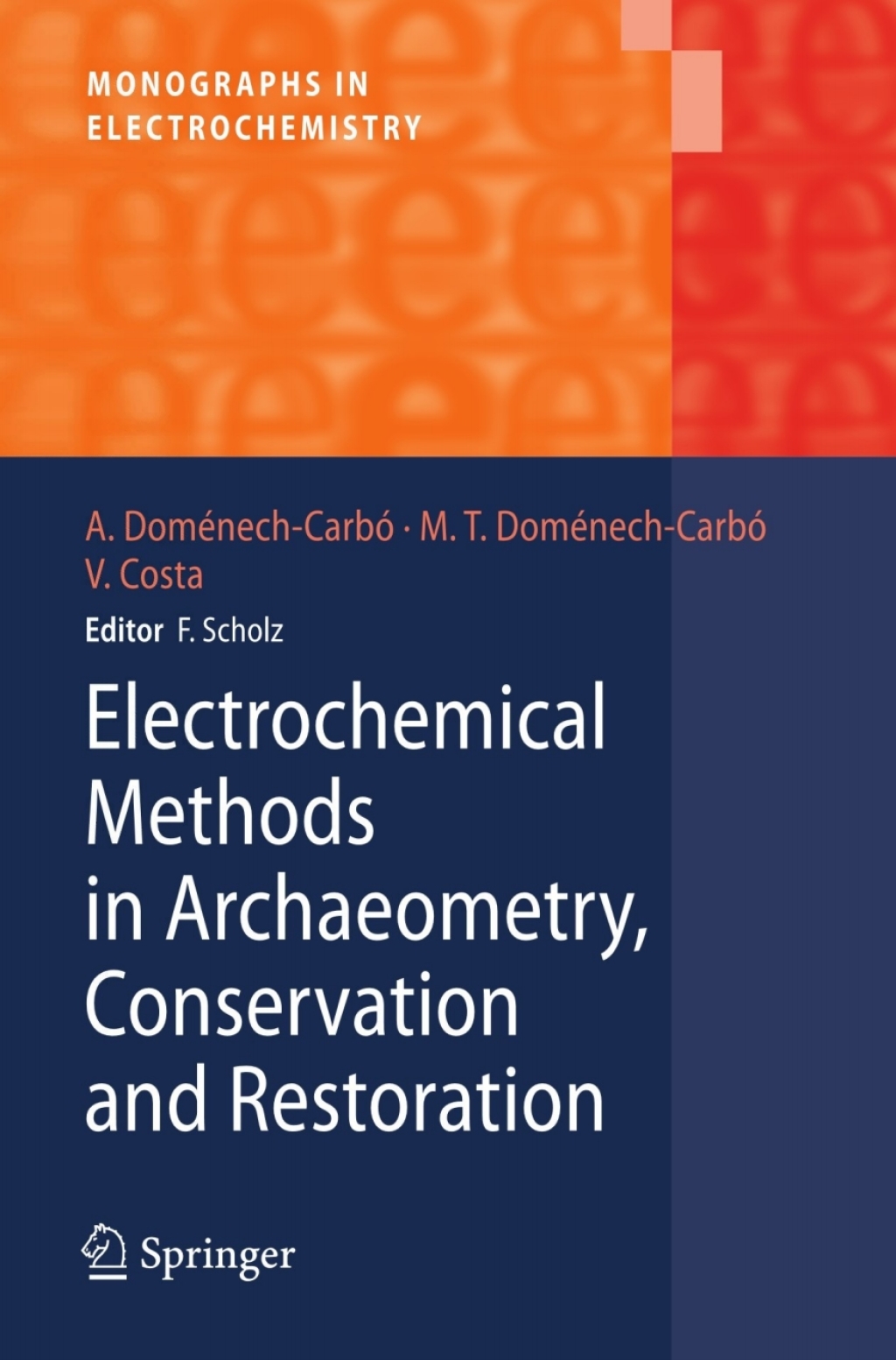 Electrochemical Methods in Archaeometry, Conservation and Restoration 
