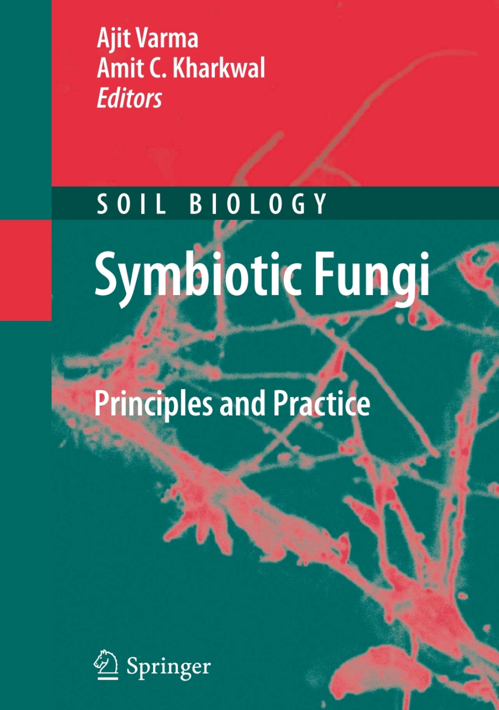 Symbiotic Fungi Principles and Practice 