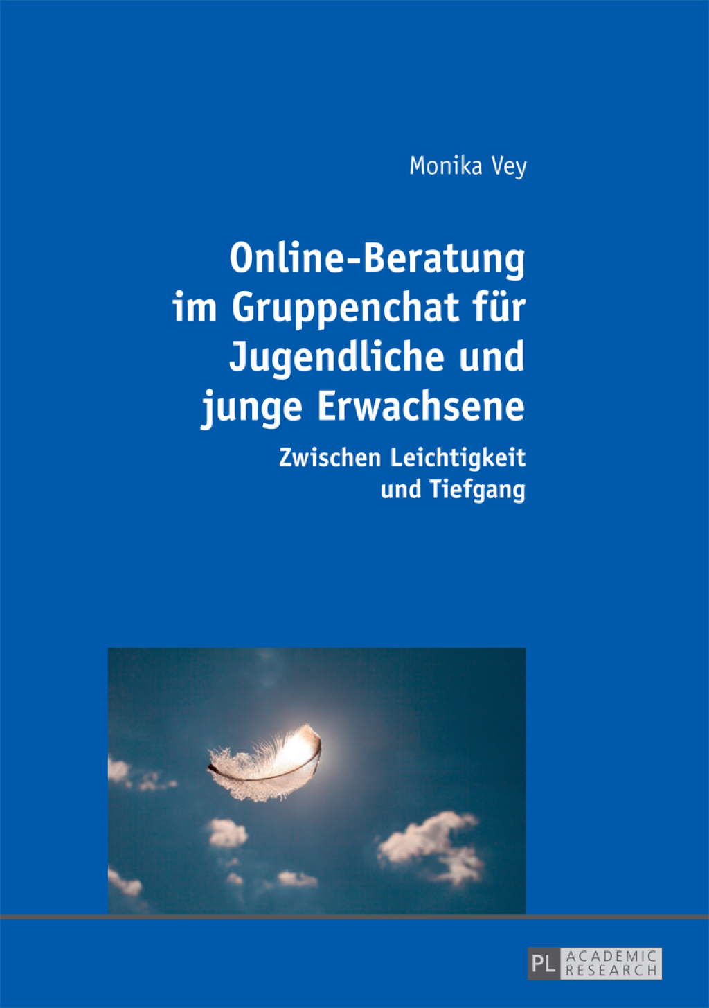 Online-Beratung im Gruppenchat fuer Jugendliche und junge Erwachsene Zwischen Leichtigkeit und Tiefgang 1st Edition