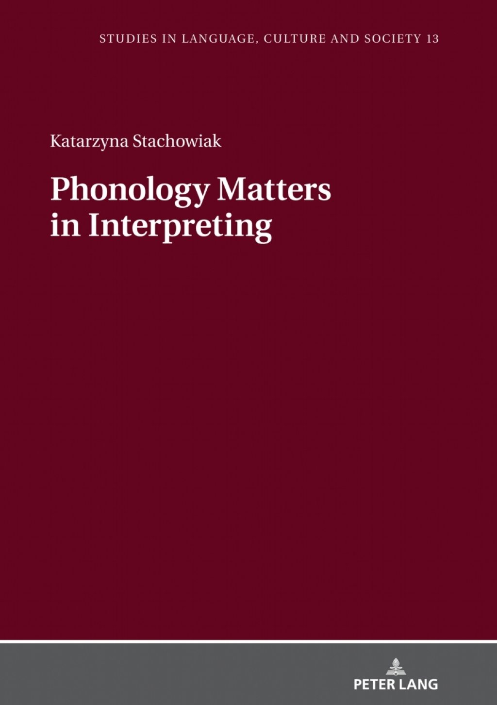 Phonology Matters in Interpreting 1st Edition