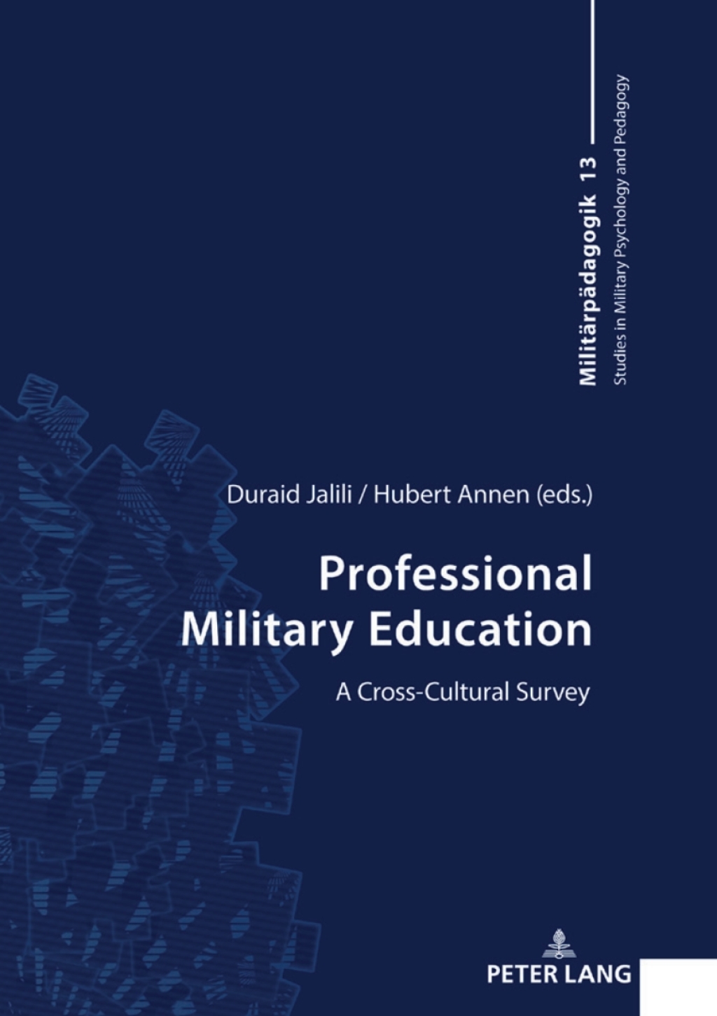 Professional Military Education A Cross-Cultural Survey 1st Edition