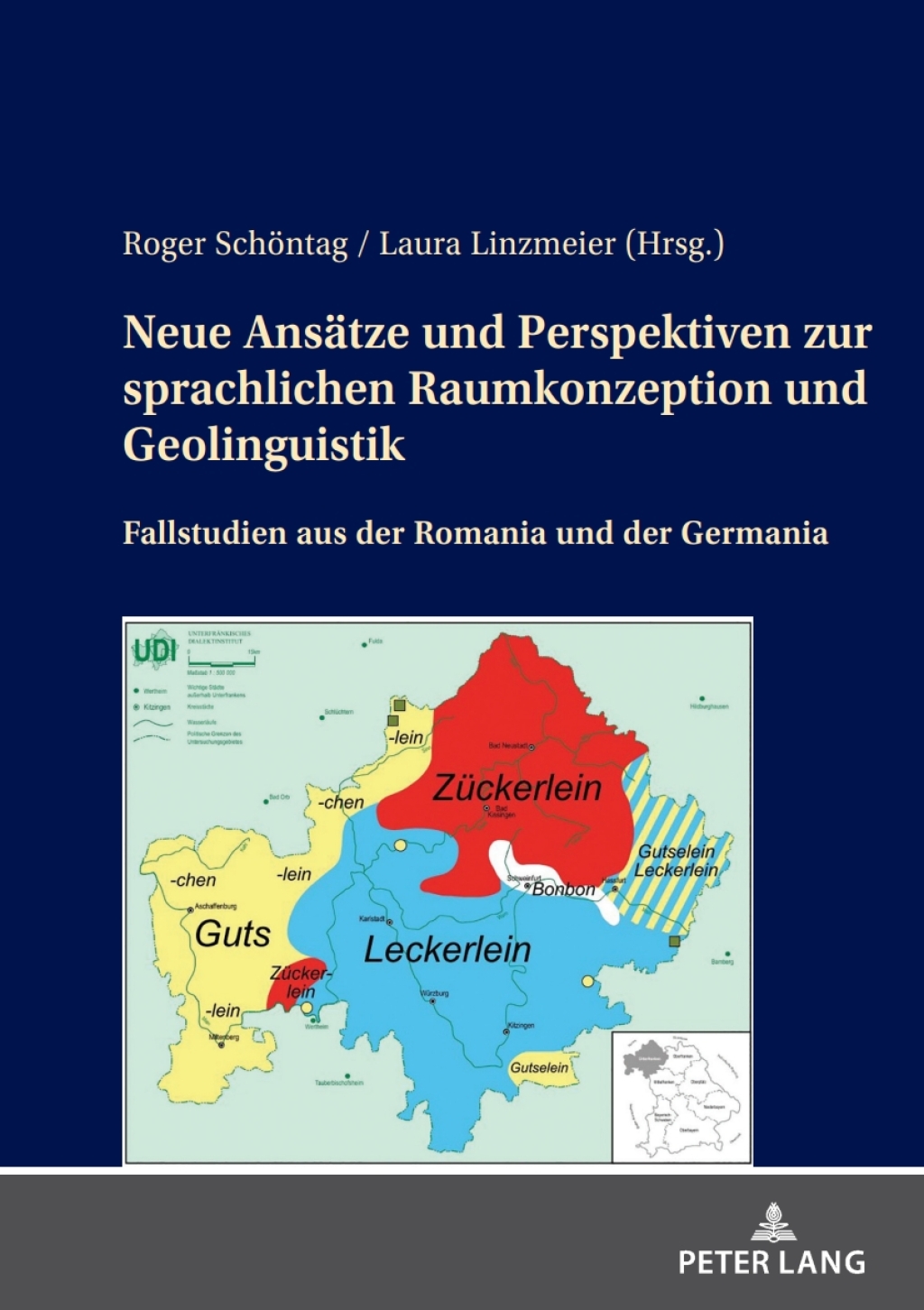 Neue Ansaetze und Perspektiven zur sprachlichen Raumkonzeption und Geolinguistik Fallstudien aus der Romania und der Germania 1st Edition