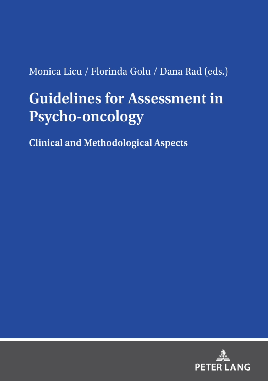 Guidelines for Assessment in Psycho- oncology Clinical and Methodological Aspects 1st Edition