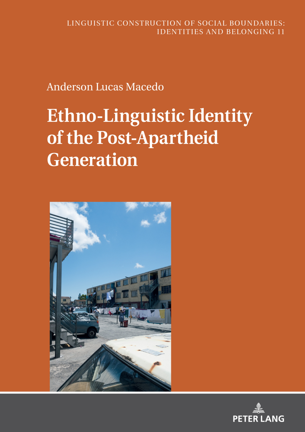 Ethno-Linguistic Identity of the Post-Apartheid Generation 1st Edition