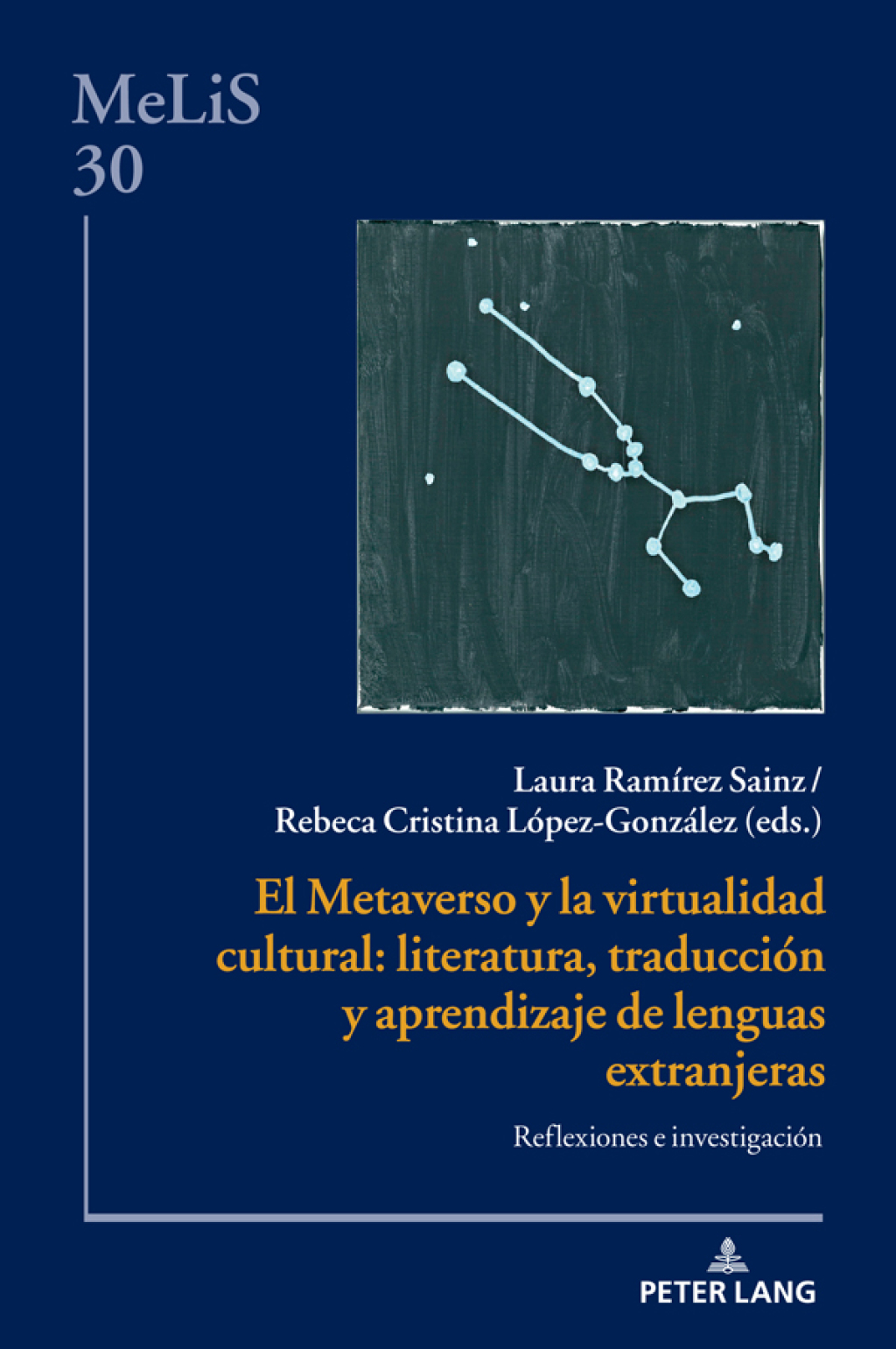 El Metaverso y la virtualidad cultural: literatura, traducciÃƒÂ³n y aprendizaje de lenguas extranjeras Reflexiones e investigaciÃƒÂ³n 1st Edition
