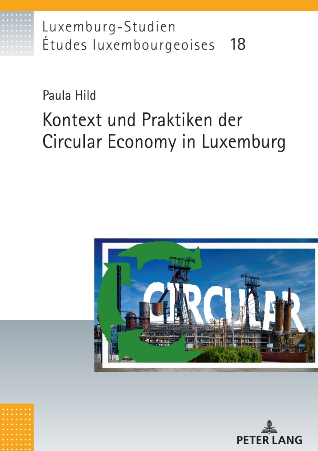 Kontext und Praktiken der Circular Economy in Luxemburg 1st Edition