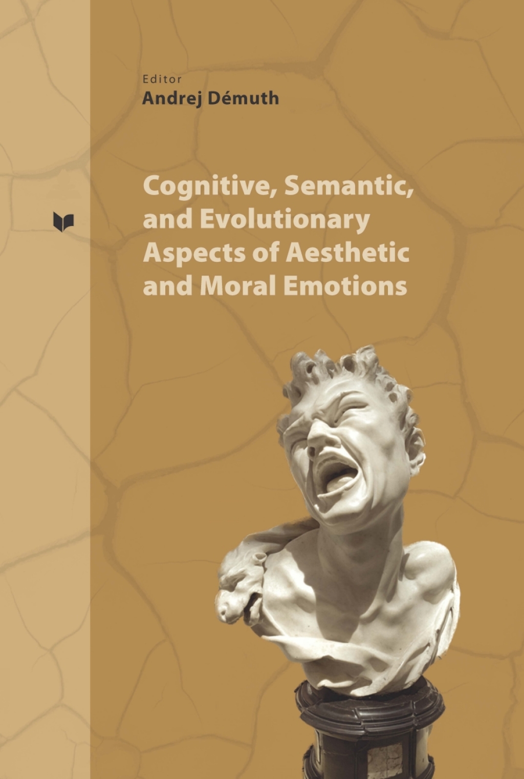 Cognitive, Semantic and Evolutionary Aspects of Aesthetic and Moral Emotions 1st Edition