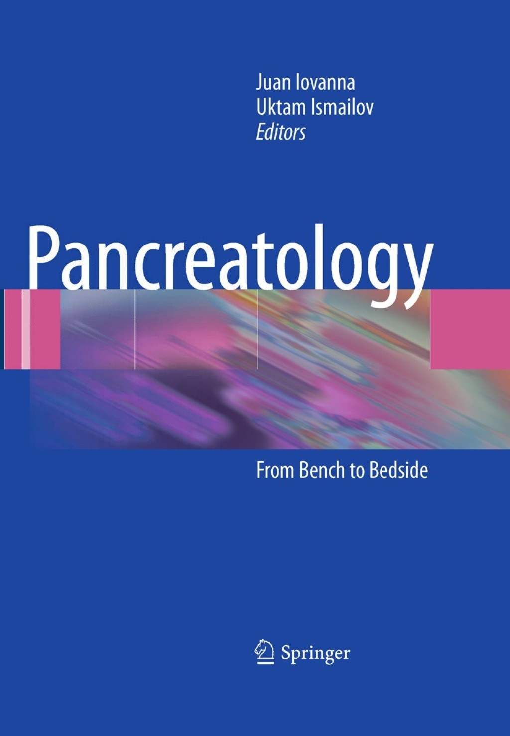 Pancreatology From Bench to Bedside 1st Edition
