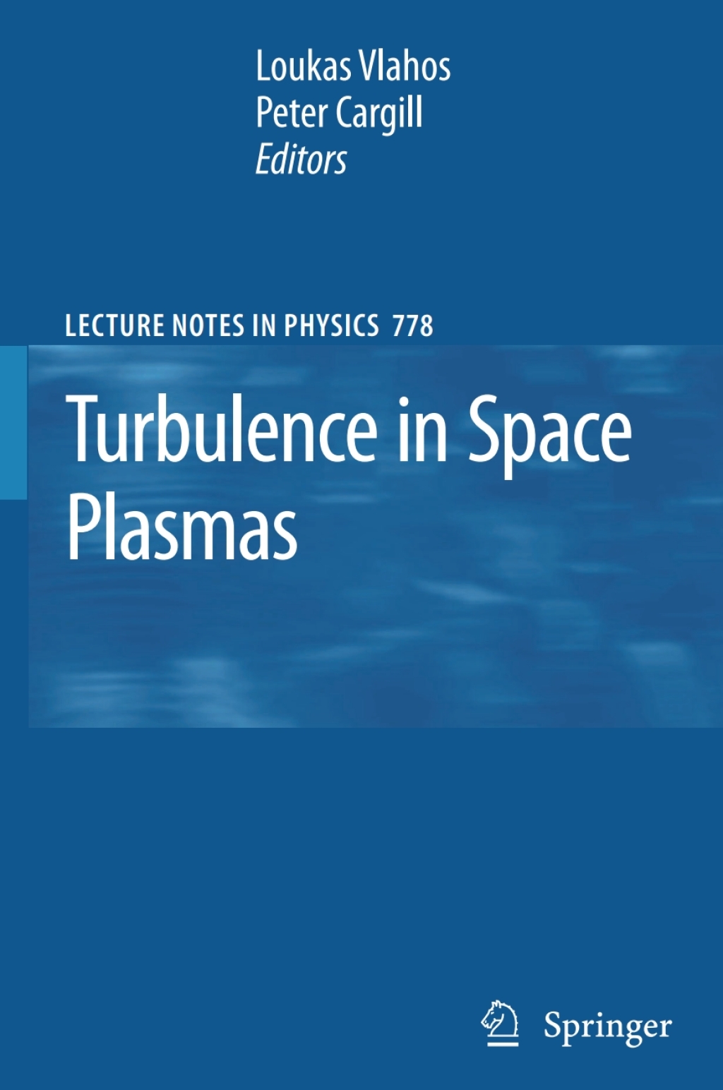 Turbulence in Space Plasmas 1st Edition