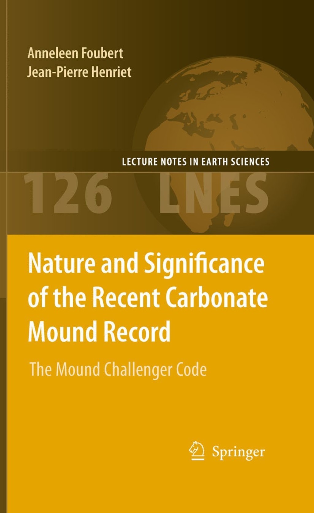 Nature and Significance of the Recent Carbonate Mound Record The Mound Challenger Code 