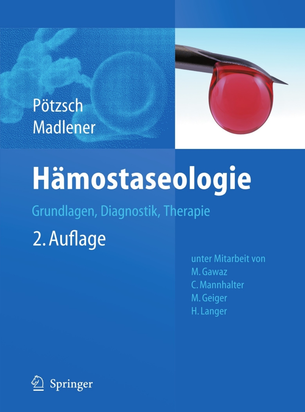 HÃƒÂ¤mostaseologie Grundlagen, Diagnostik und Therapie 2nd Edition