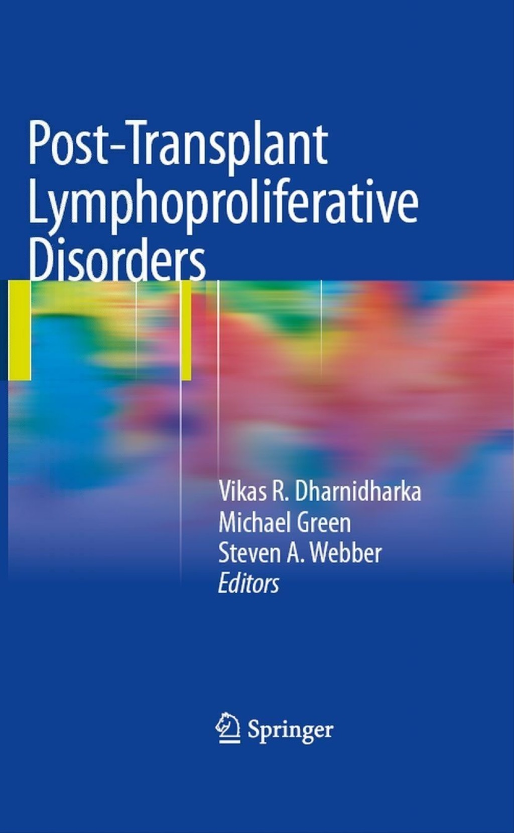 Post-Transplant Lymphoproliferative Disorders 1st Edition