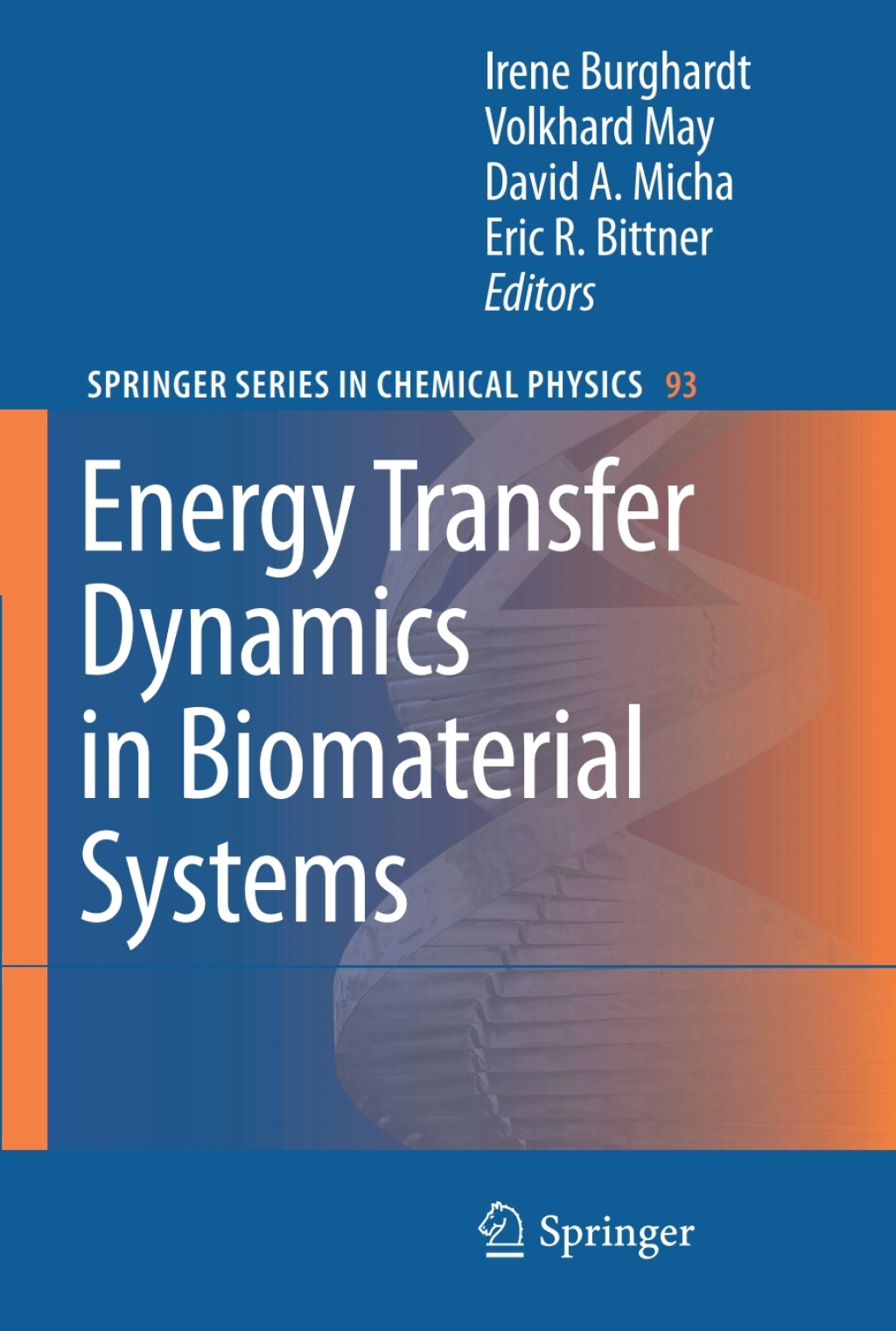 Energy Transfer Dynamics in Biomaterial Systems 1st Edition