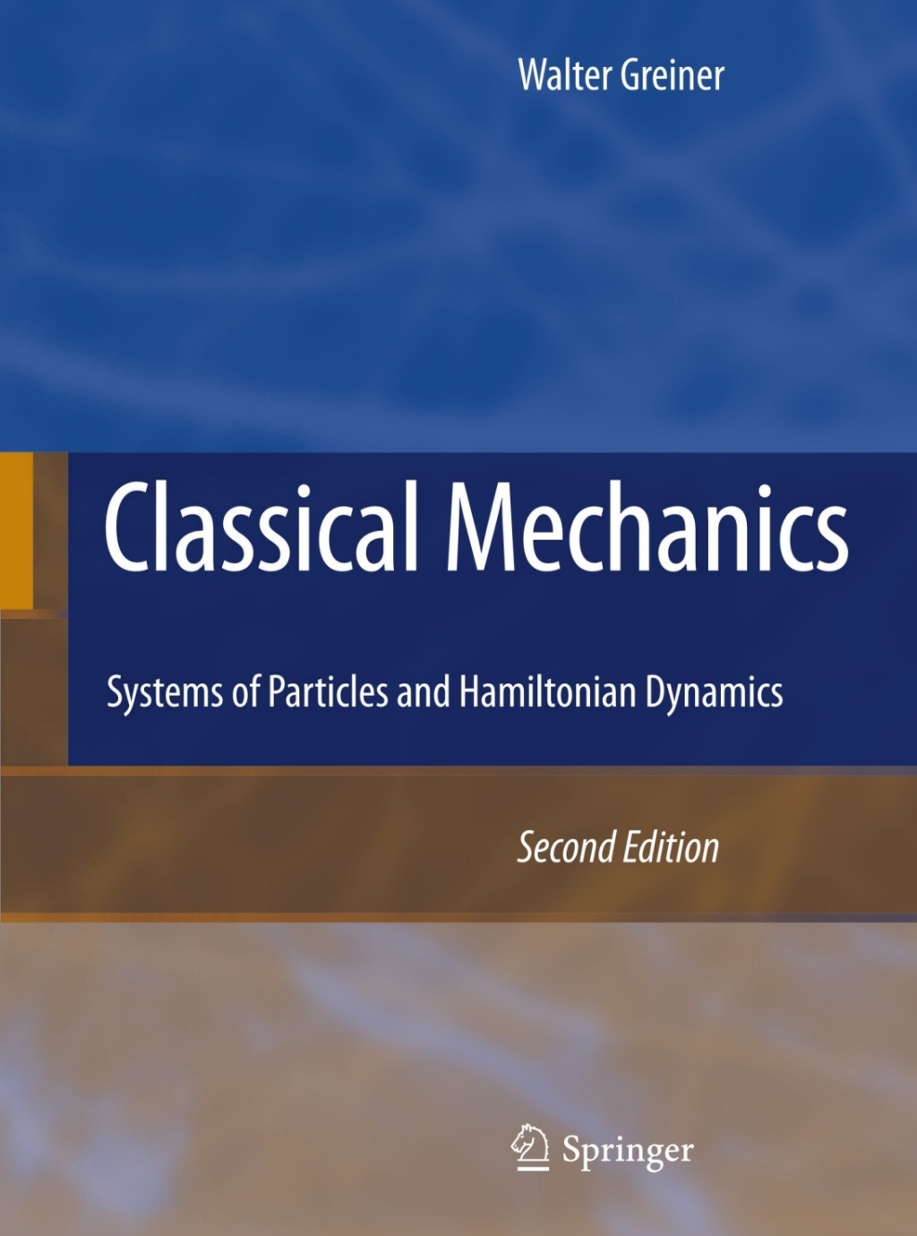 Classical Mechanics Systems of Particles and Hamiltonian Dynamics 2nd Edition