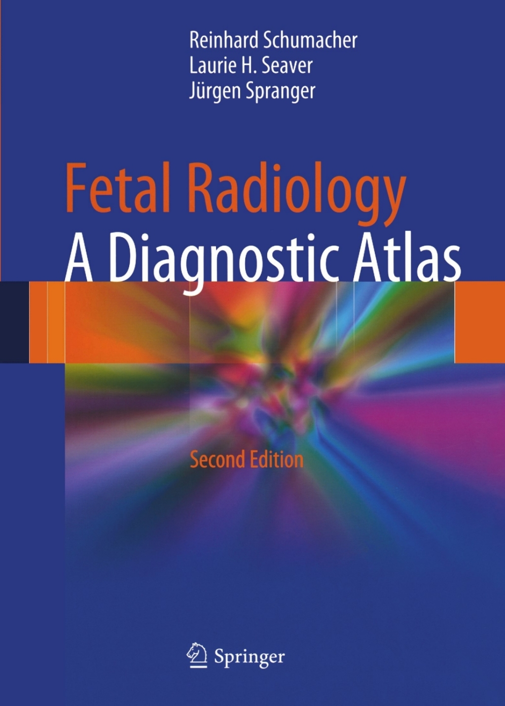 Fetal Radiology A Diagnostic Atlas 2nd Edition