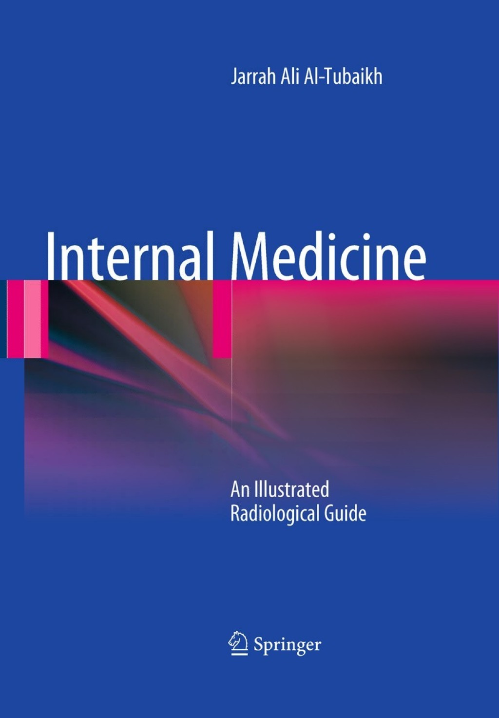 Internal Medicine An Illustrated Radiological Guide 
