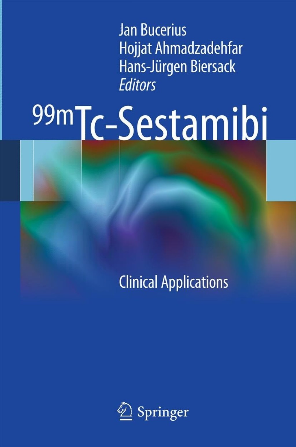 99mTc-Sestamibi Clinical Applications 1st Edition