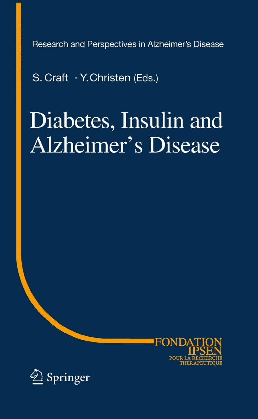Diabetes, Insulin and Alzheimer's Disease 1st Edition