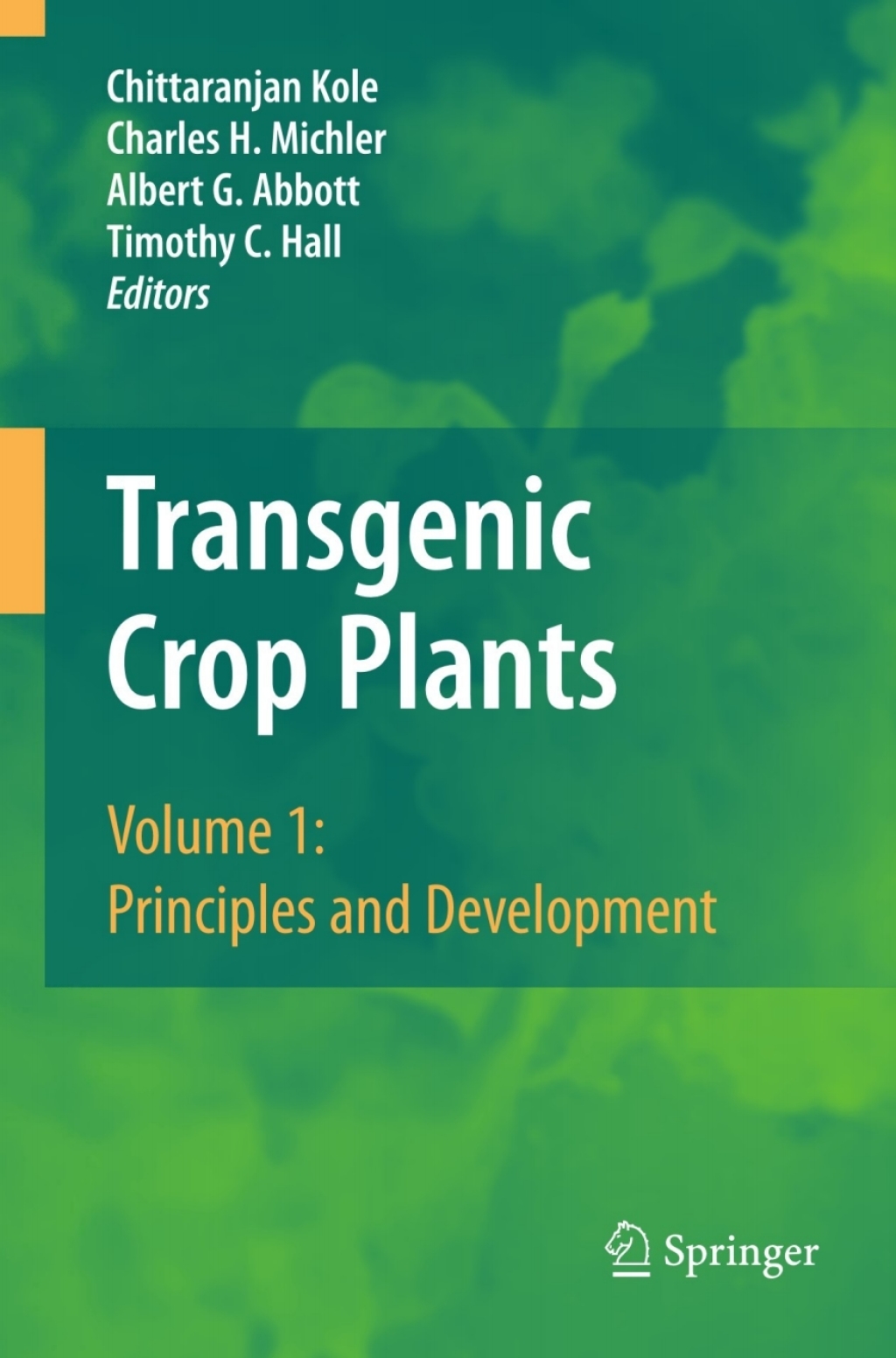 Transgenic Crop Plants Volume 1: Principles and Development 