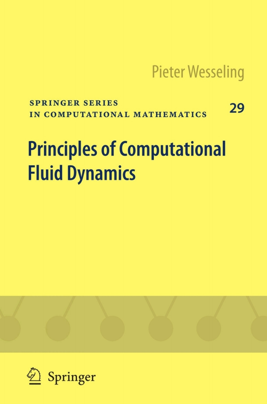 Principles of Computational Fluid Dynamics 