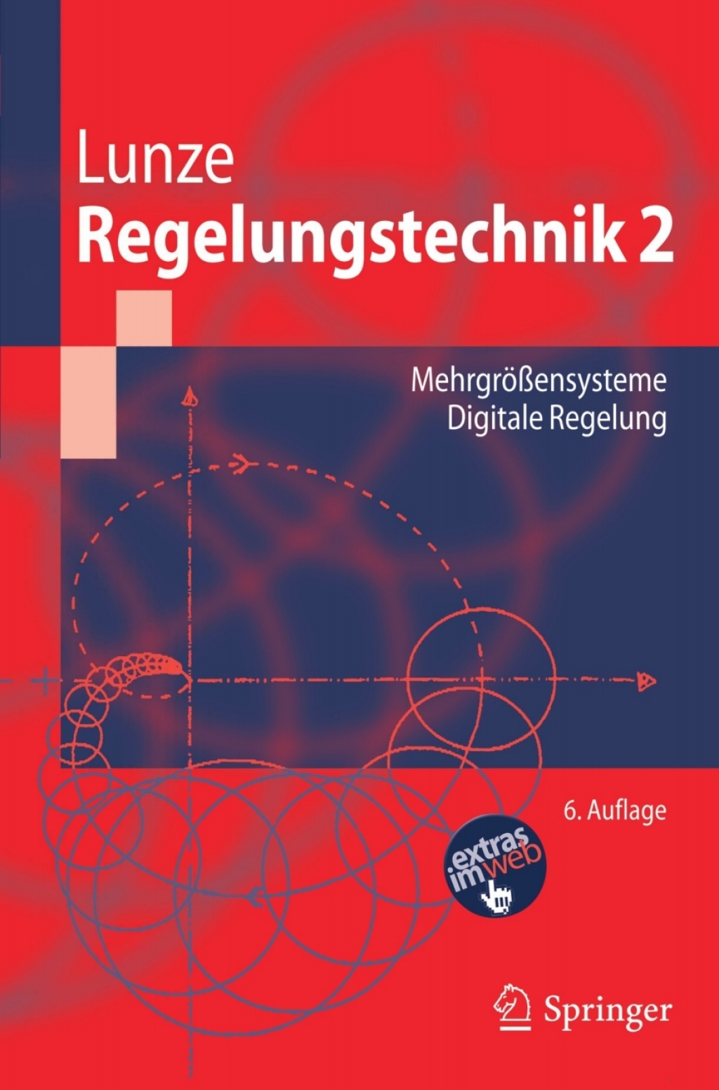 Regelungstechnik 2 MehrgrÃƒÂ¶ÃƒÅ¸ensysteme, Digitale Regelung 6th Edition